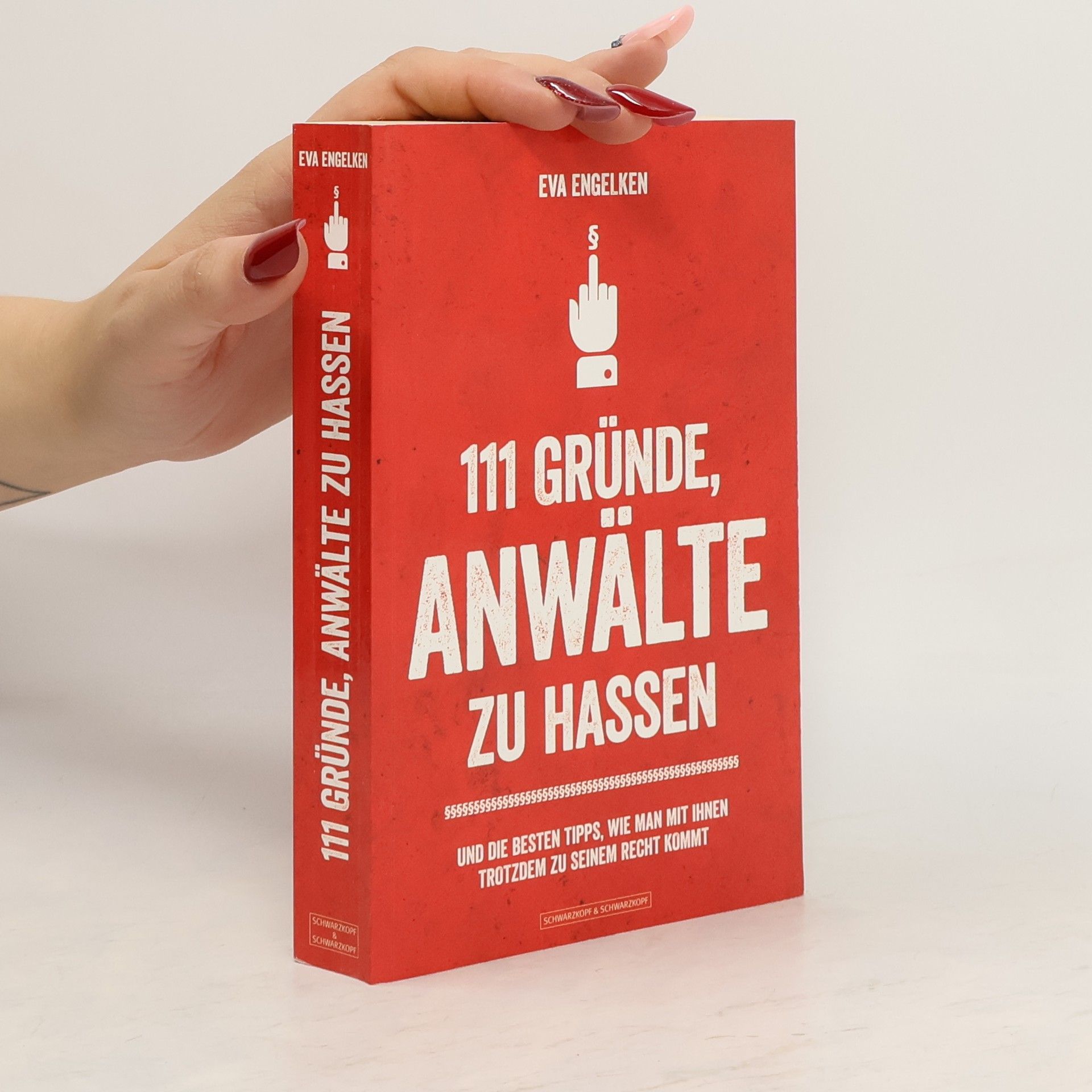 Eva Engelken 111 Gründe, Anwälte zu hassen