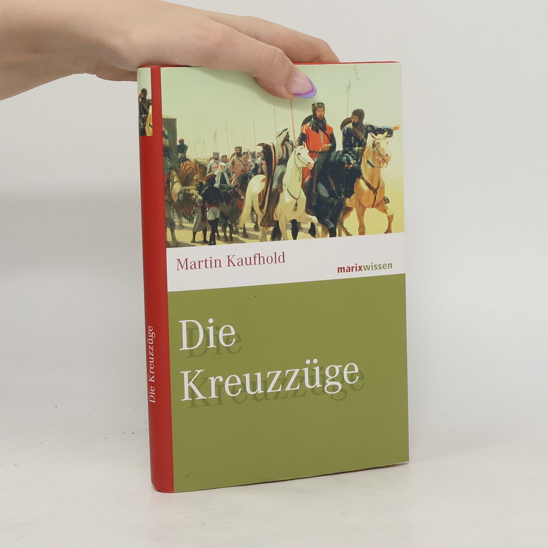 Martin Kaufhold Die Kreuzzüge