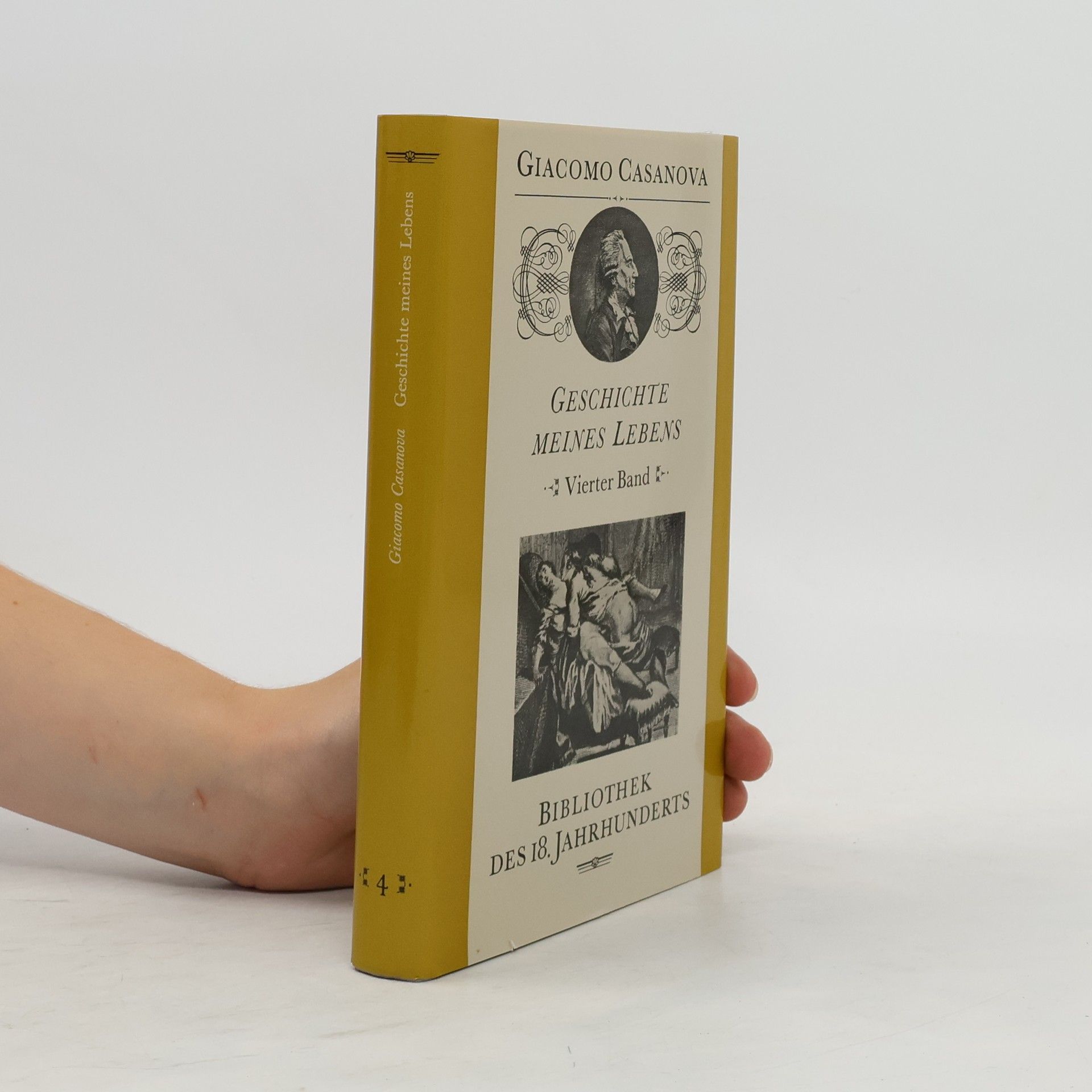 Giacomo Casanova Geschichte meines Lebens 4
