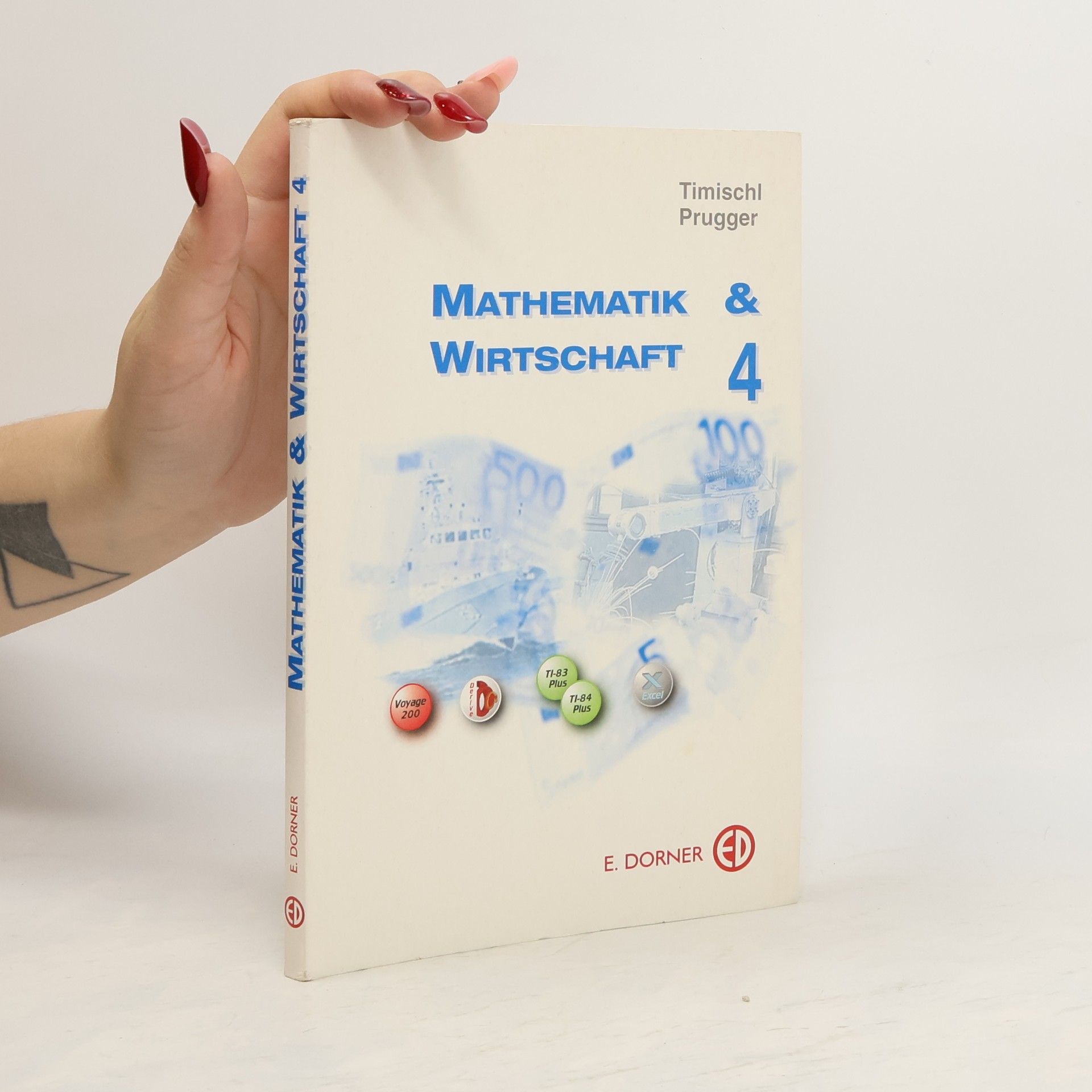 Wolfgang Timischl Mathematik & Wirtschaft 4