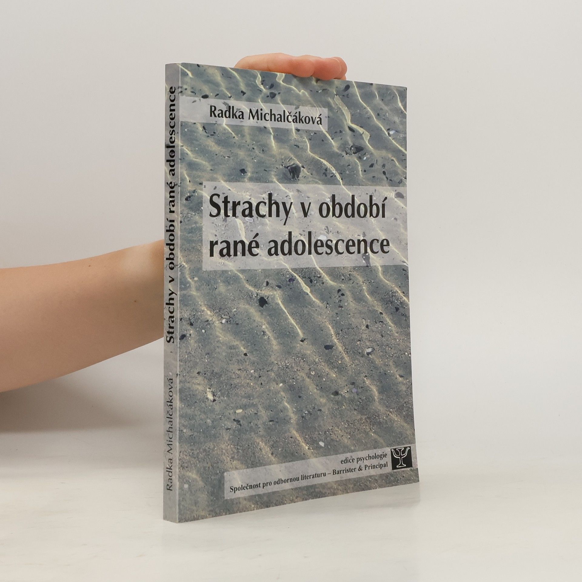 Radka Michalčáková Strachy v období rané adolescence