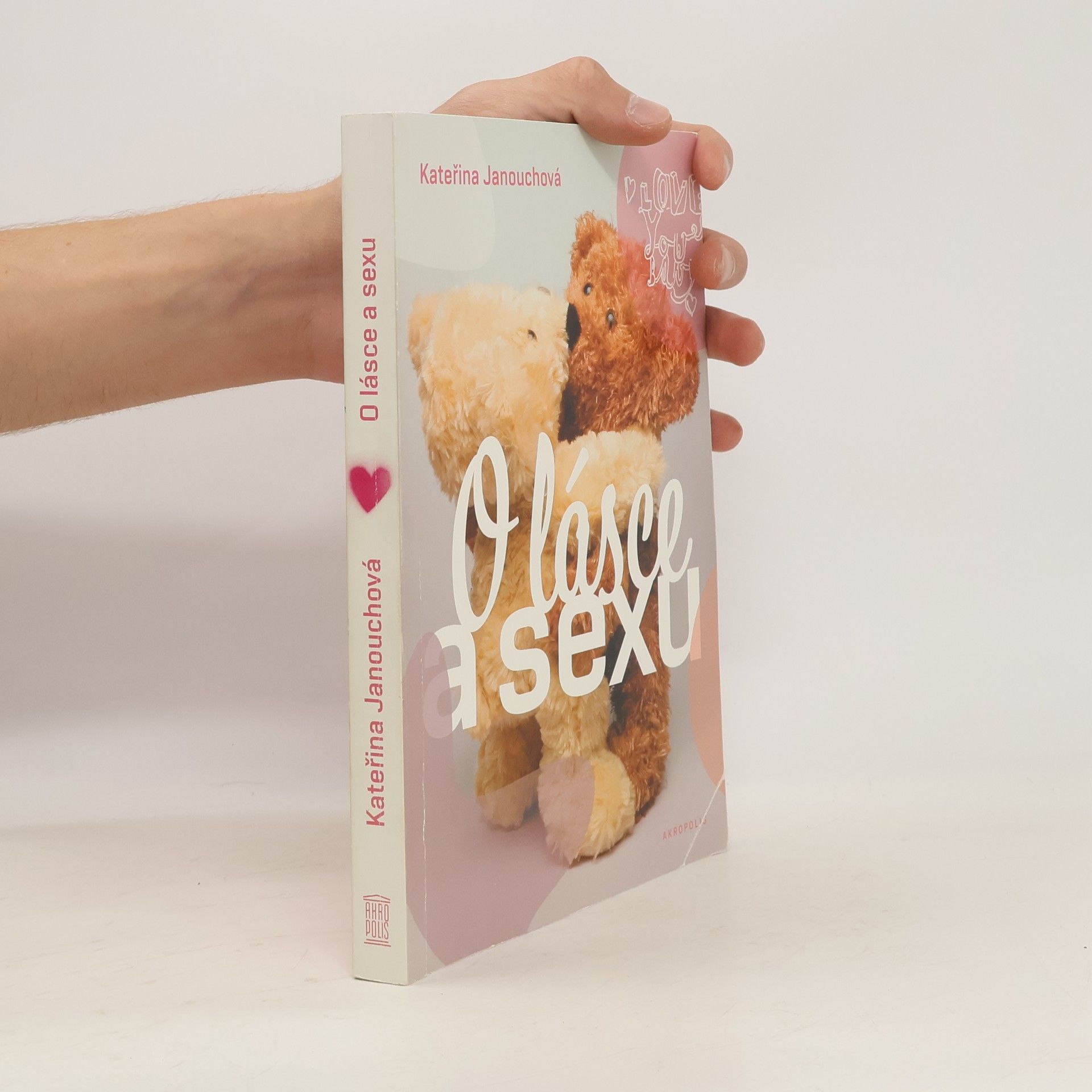 Kateřina Janouchová O lásce a sexu