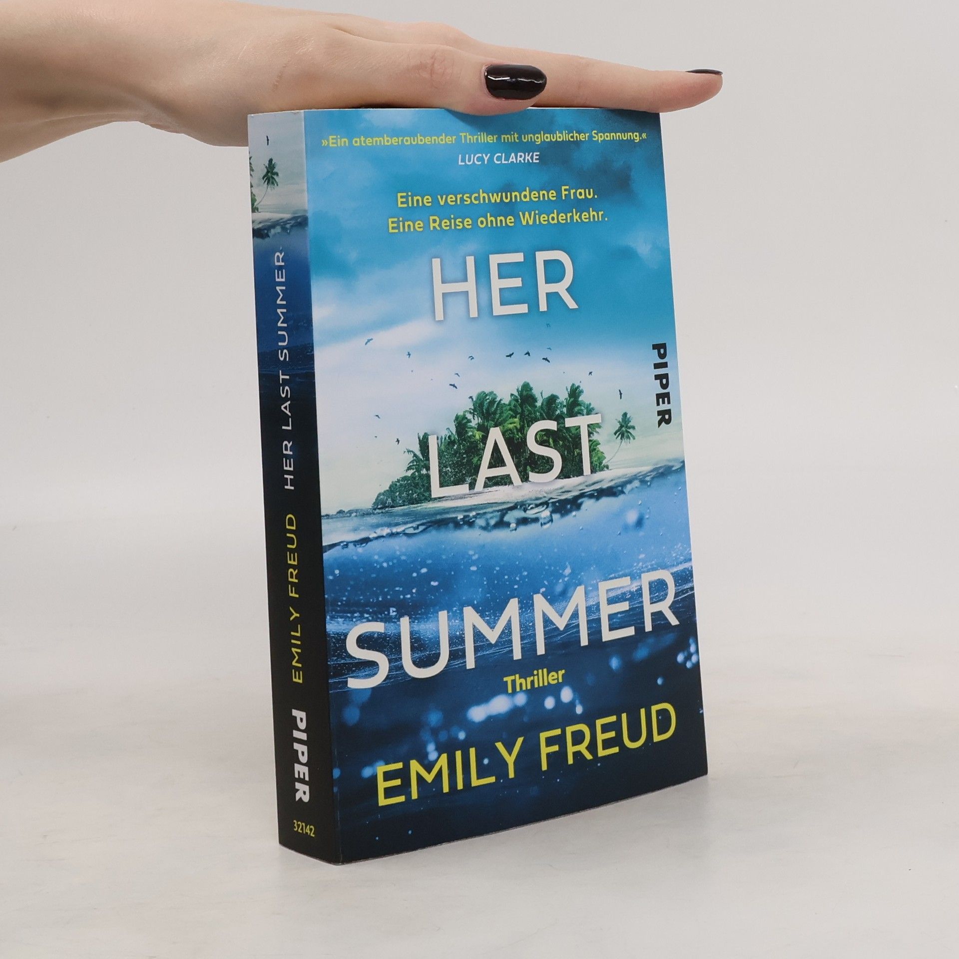 Emily Freud Her Last Summer – Eine verschwundene Frau. Eine Reise ohne Wiederkehr.
