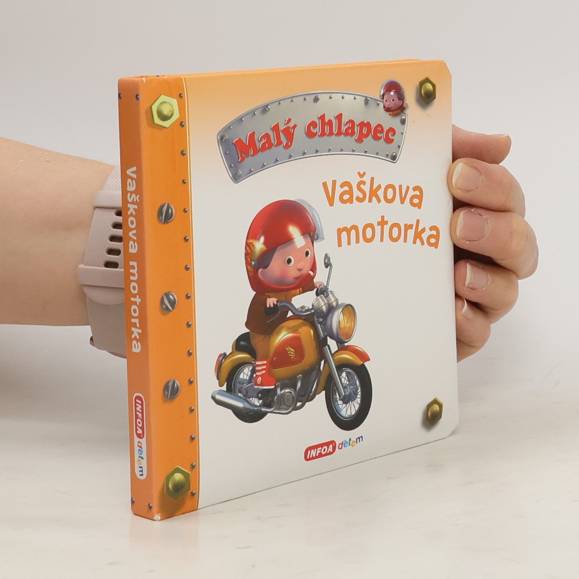 Autorenkollektiv Malý chlapec. Vaškova motorka Vaškova motorka