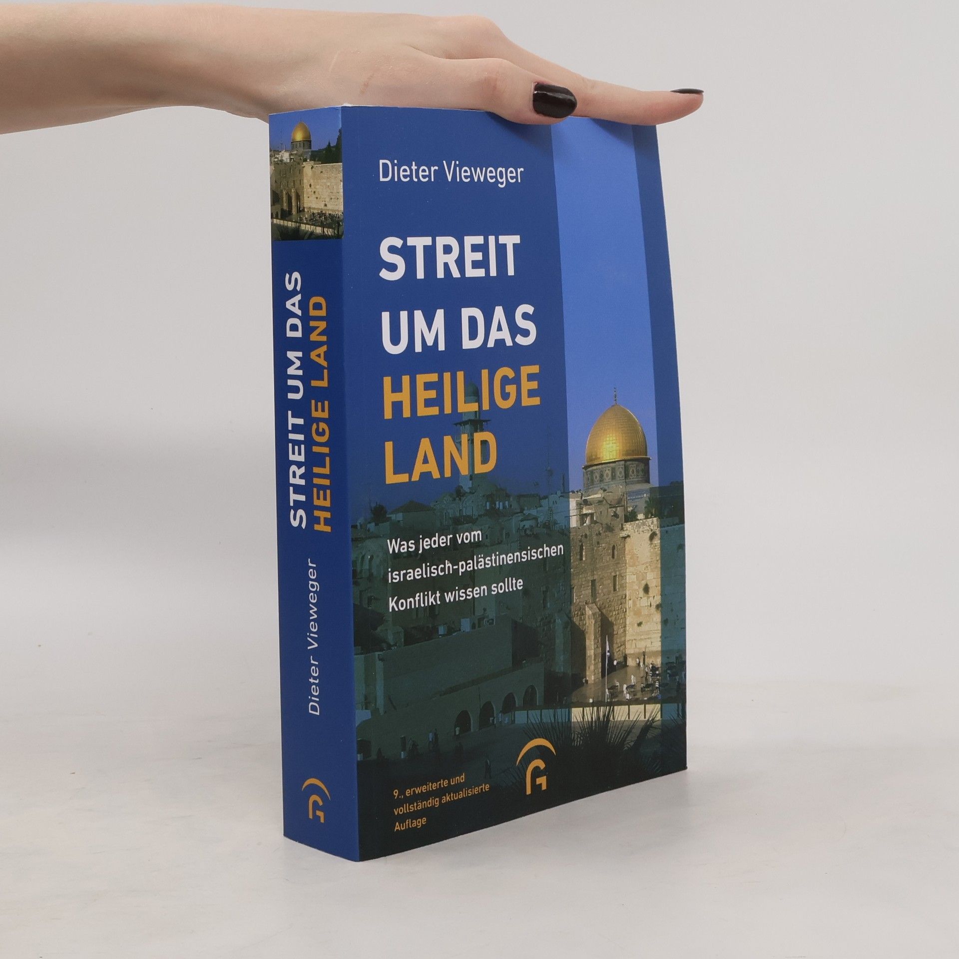Dieter Vieweger Streit um das Heilige Land