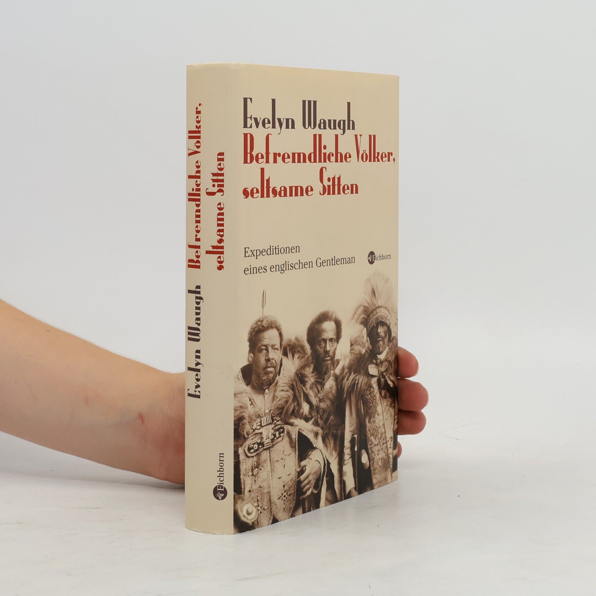 Evelyn Waugh Befremdliche Völker, seltsame Sitten