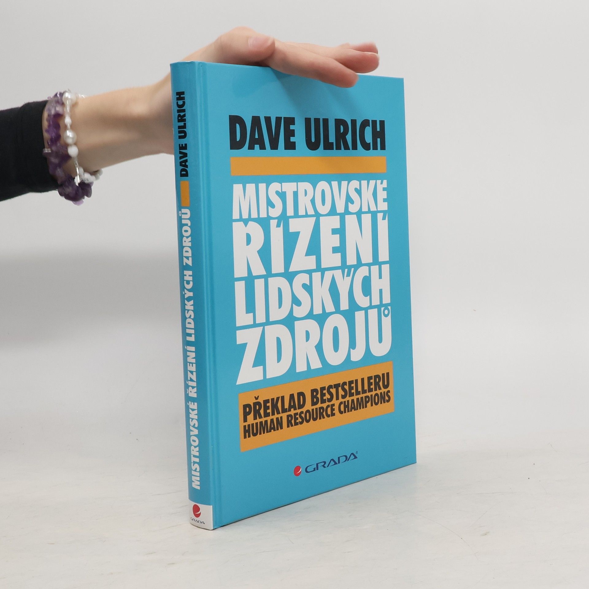 David Ulrich Mistrovské řízení lidských zdrojů