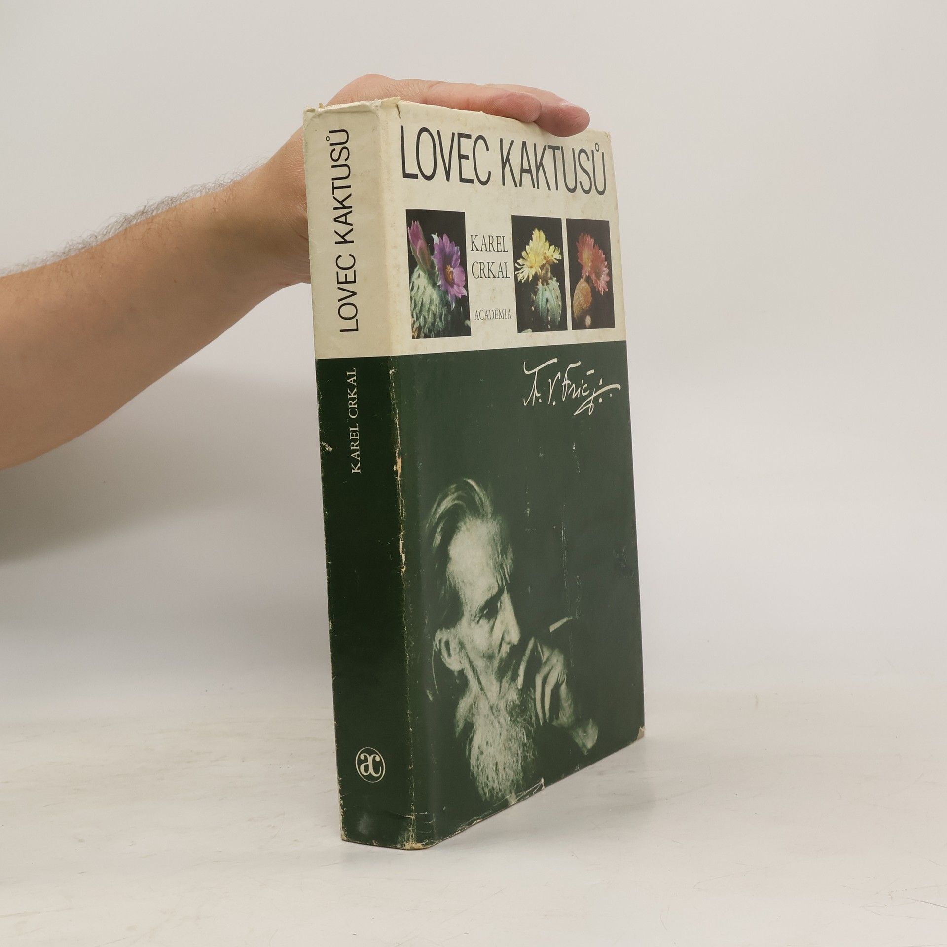 Crkal Karel Lovec kaktusů