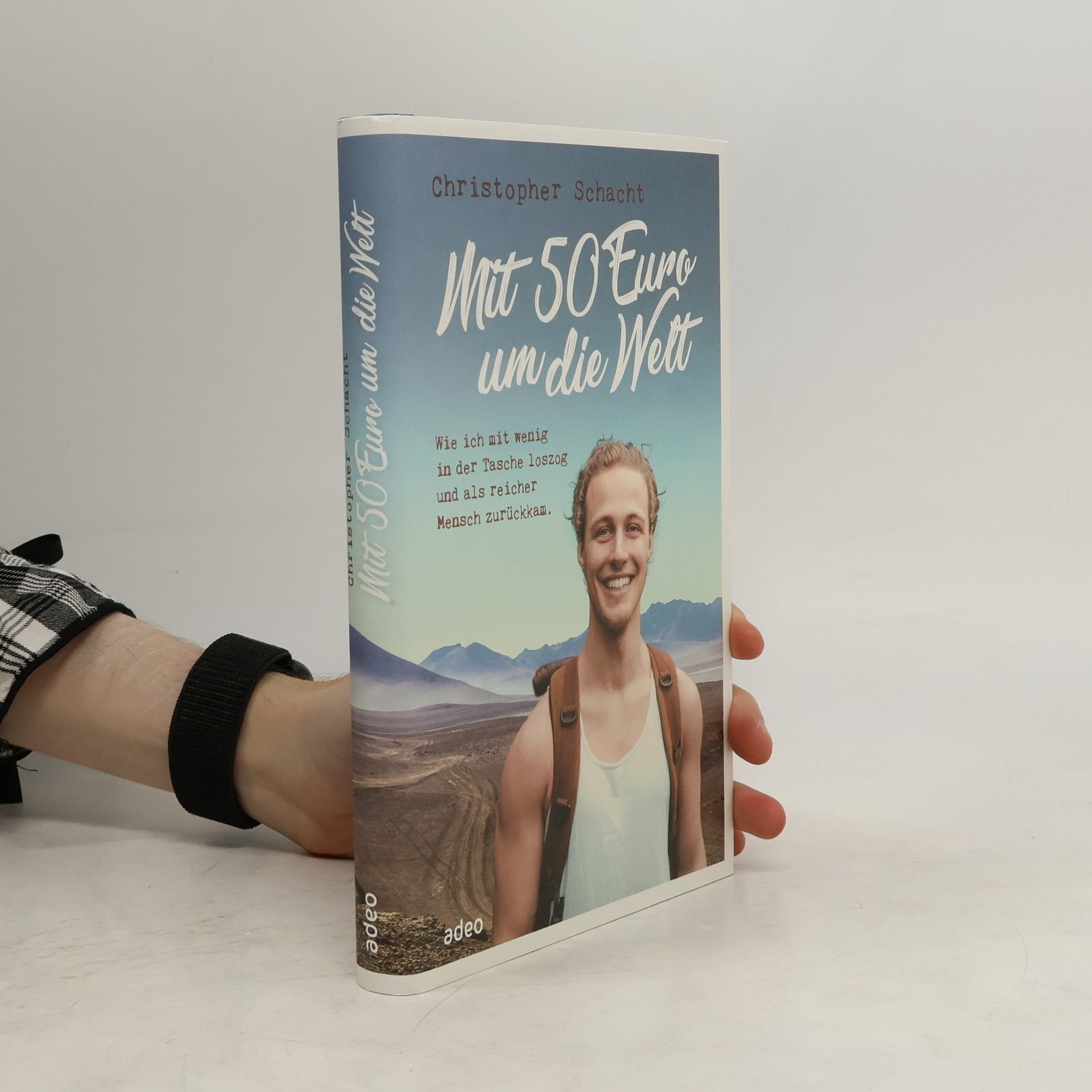 Christopher Schacht Mit 50 Euro um die Welt