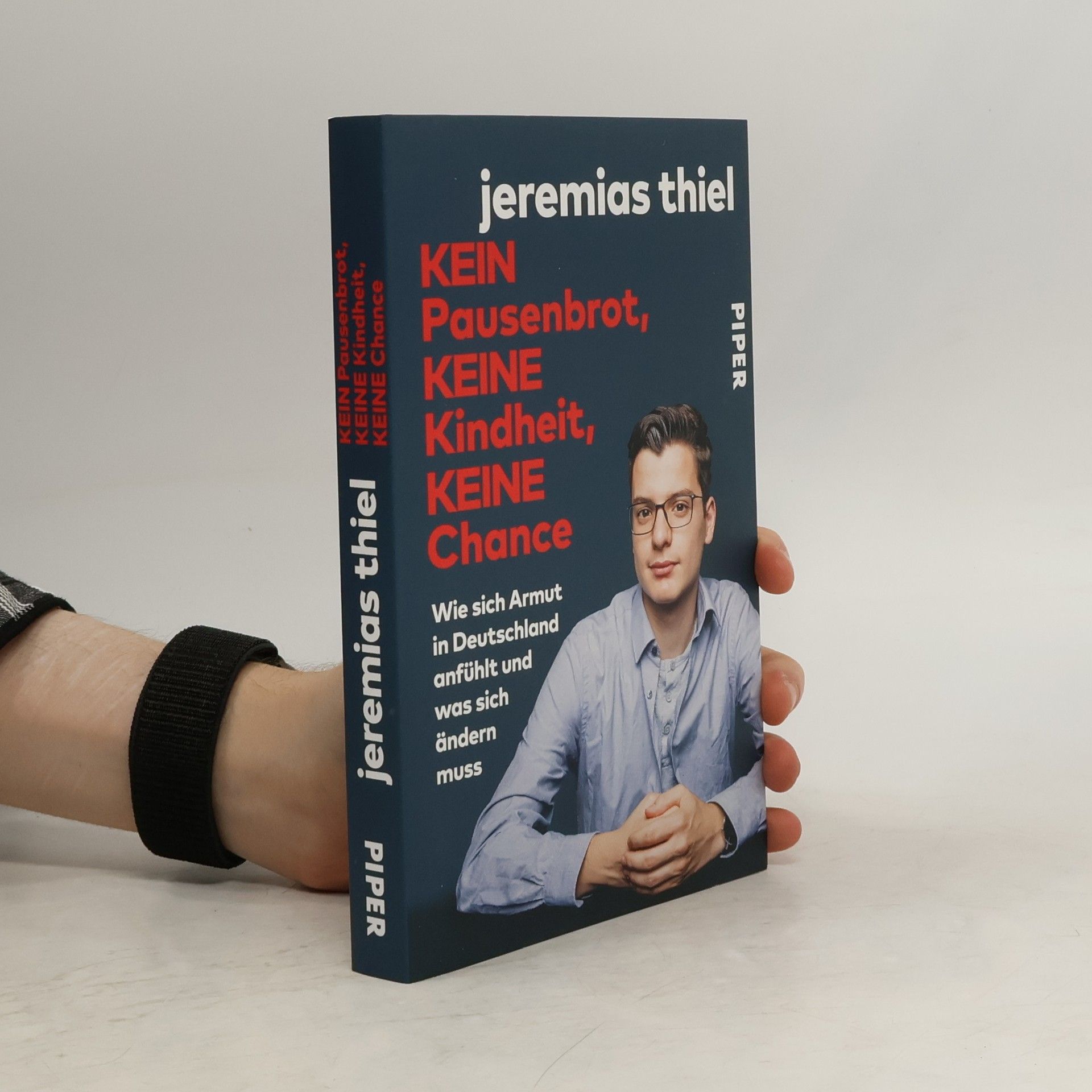 Jeremias Thiel Kein Pausenbrot, keine Kindheit, keine Chance