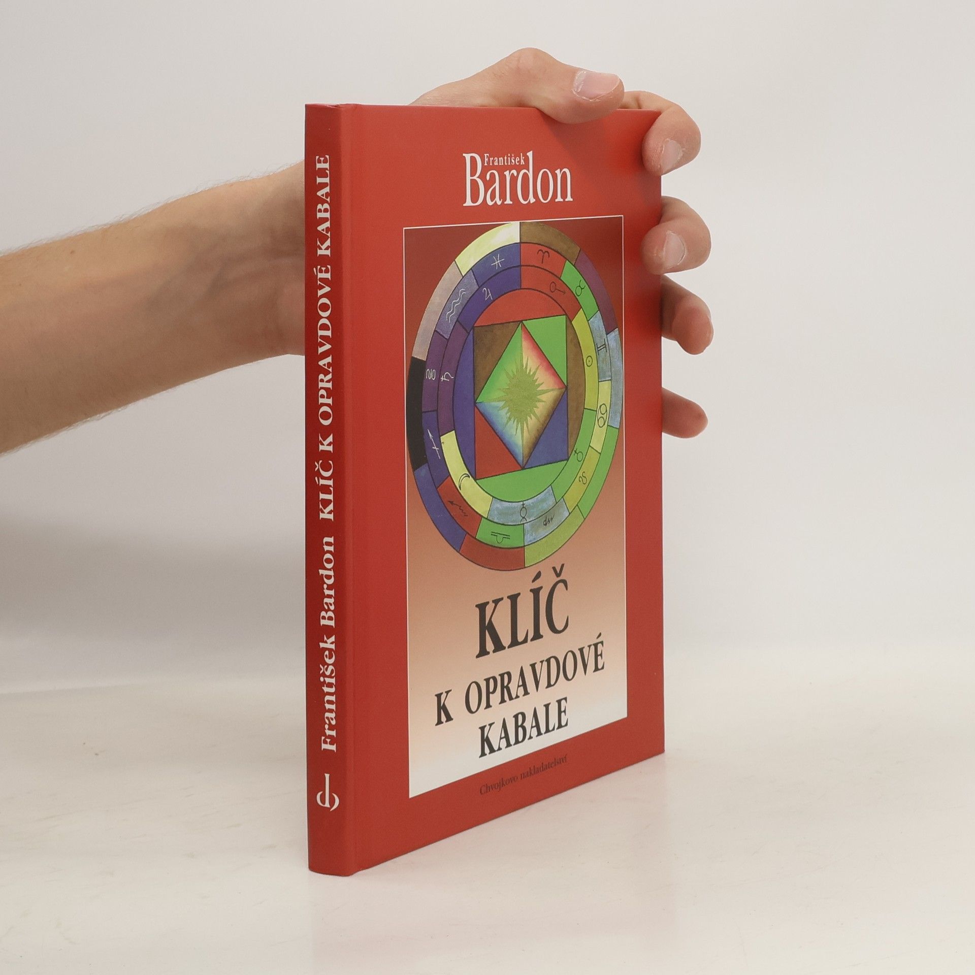 Franz Bardon Klíč k opravdové kabale