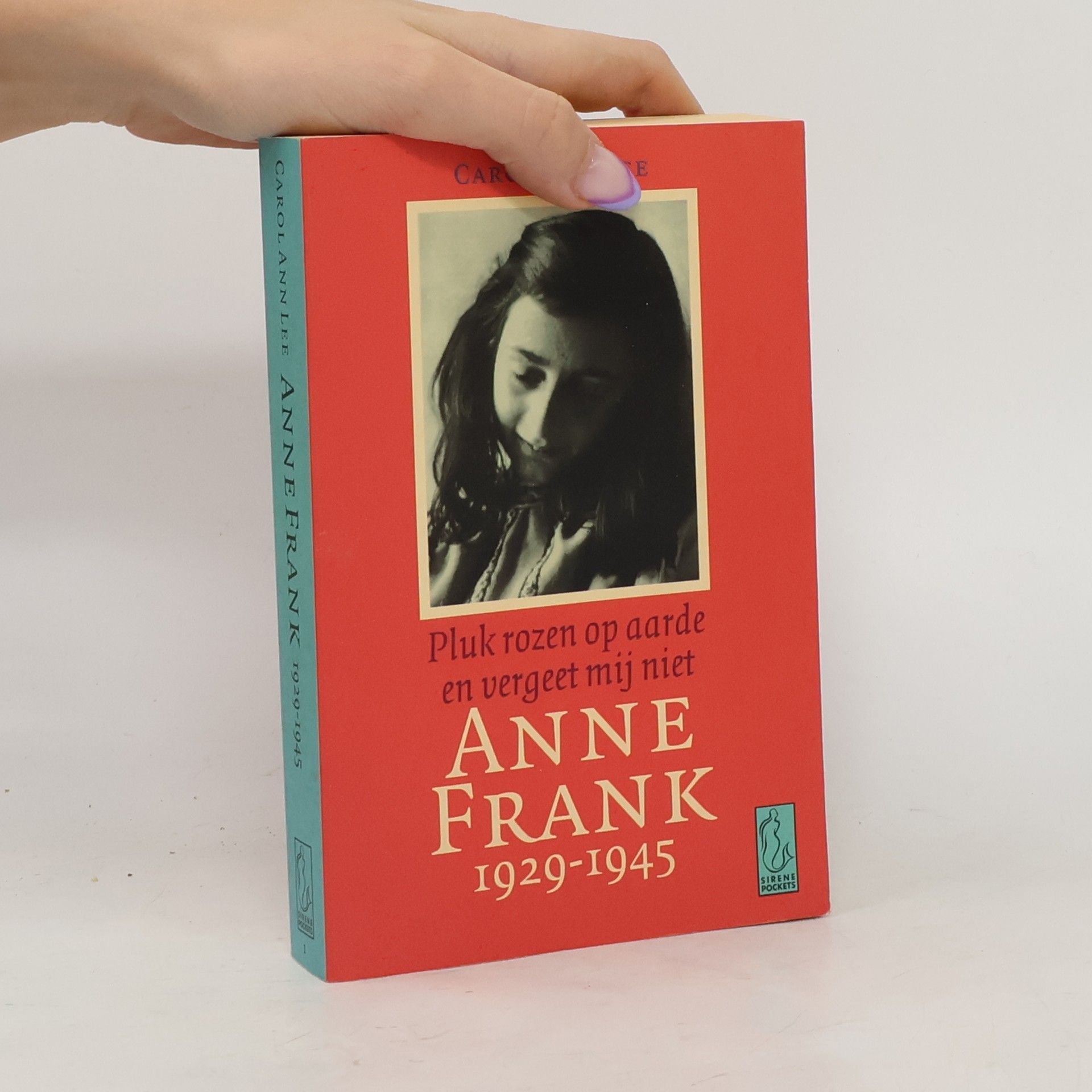 Carol Ann Lee Anne Frank 1929-1945