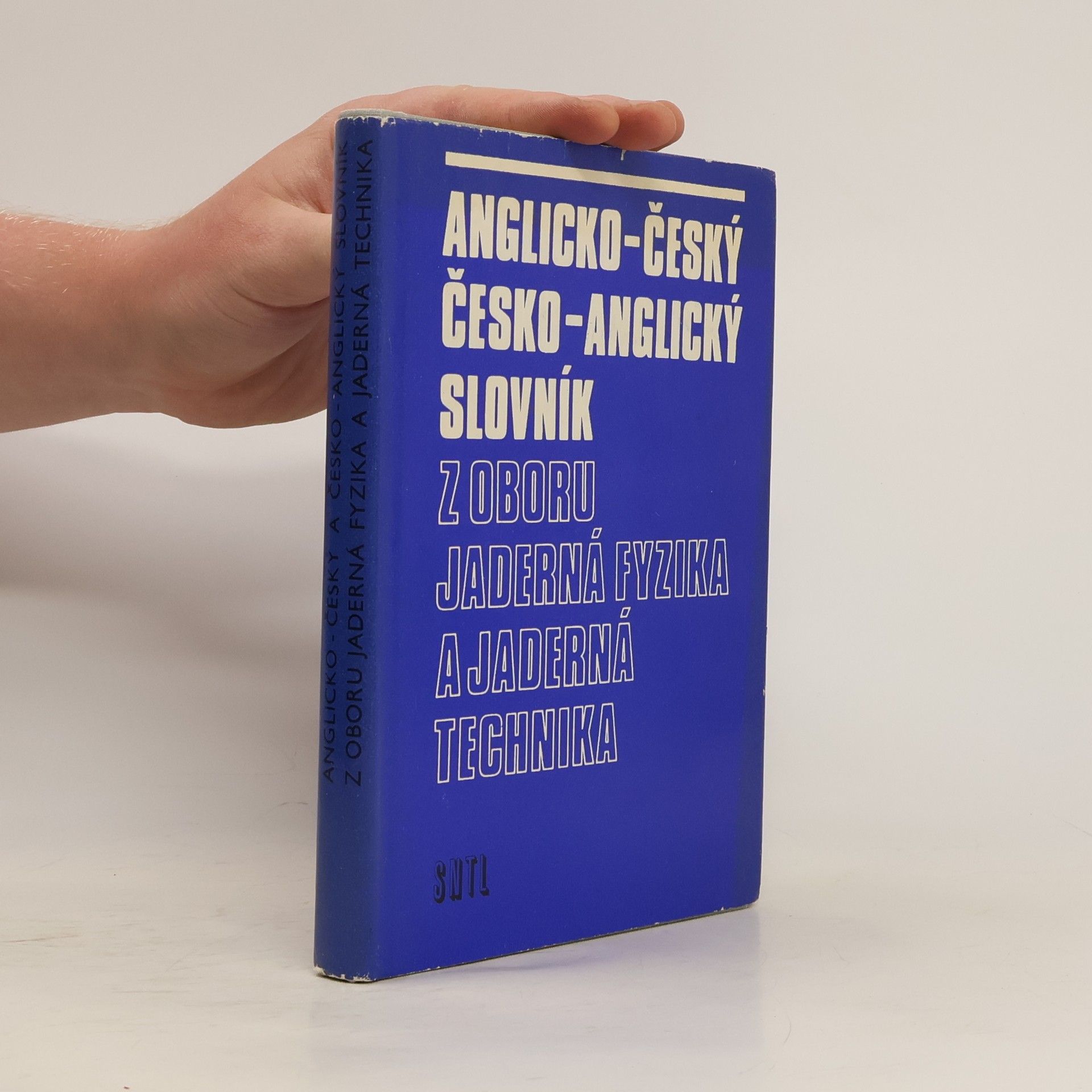 Autorenkollektiv Anglicko-český a česko-anglický slovník z oboru jaderná fyzika a jaderná technika
