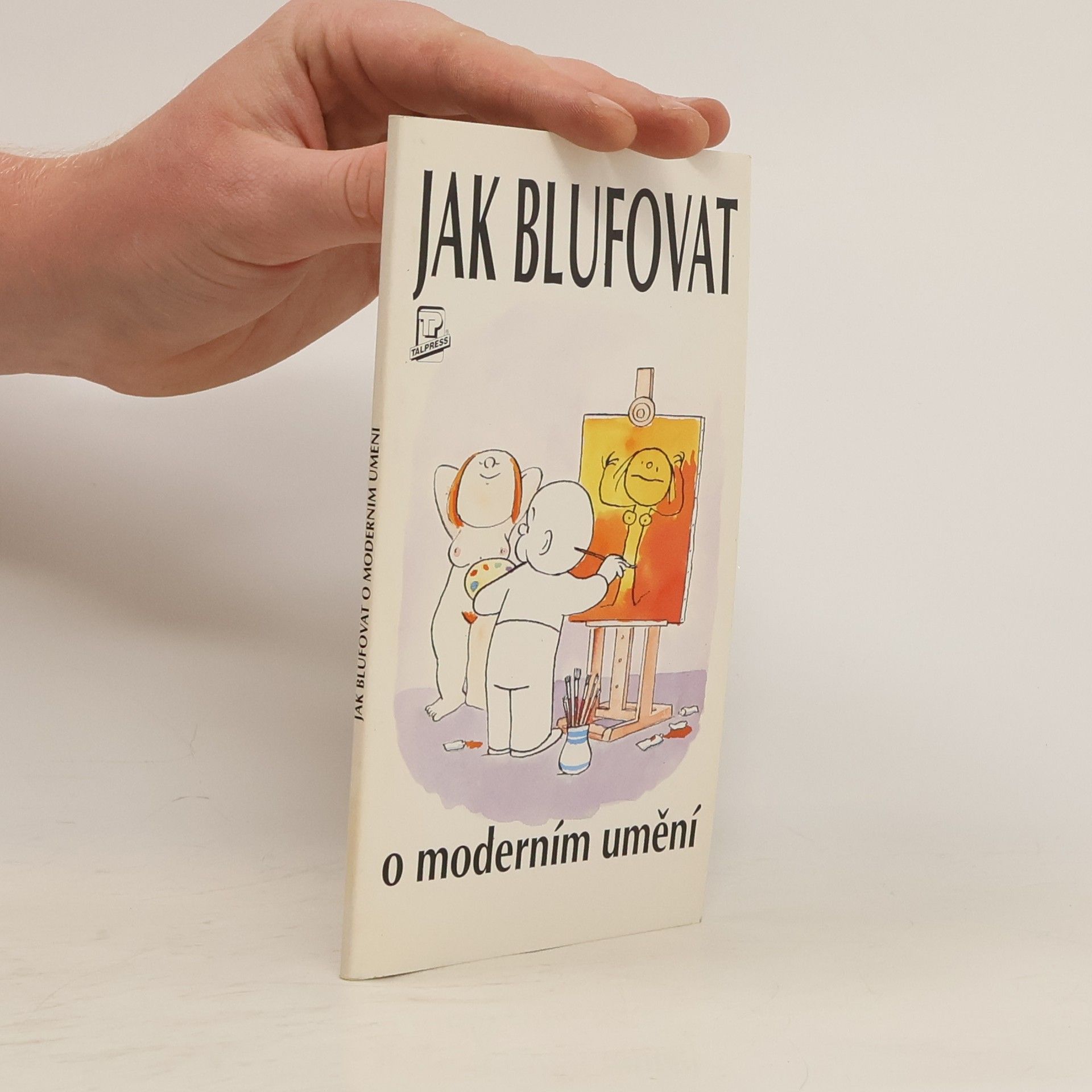 Marina Dana Rodna Jak blufovat o moderním umění