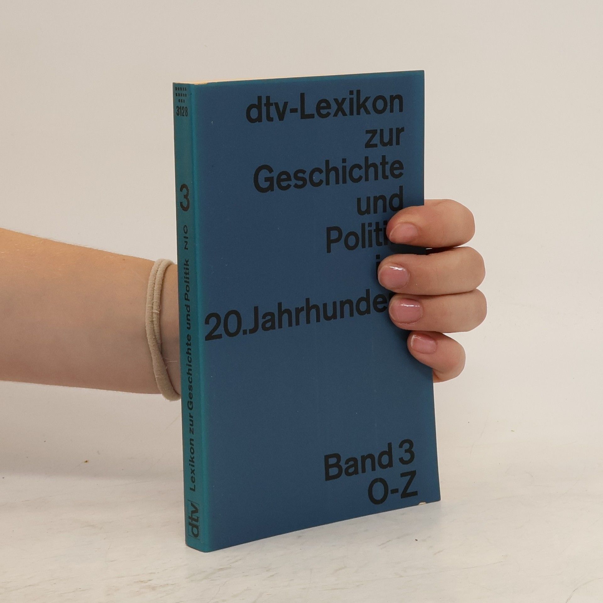 Carola Stern Dtv-Lexikon zur Geschichte und Politik im 20. Jahrhundert 3. O-Z