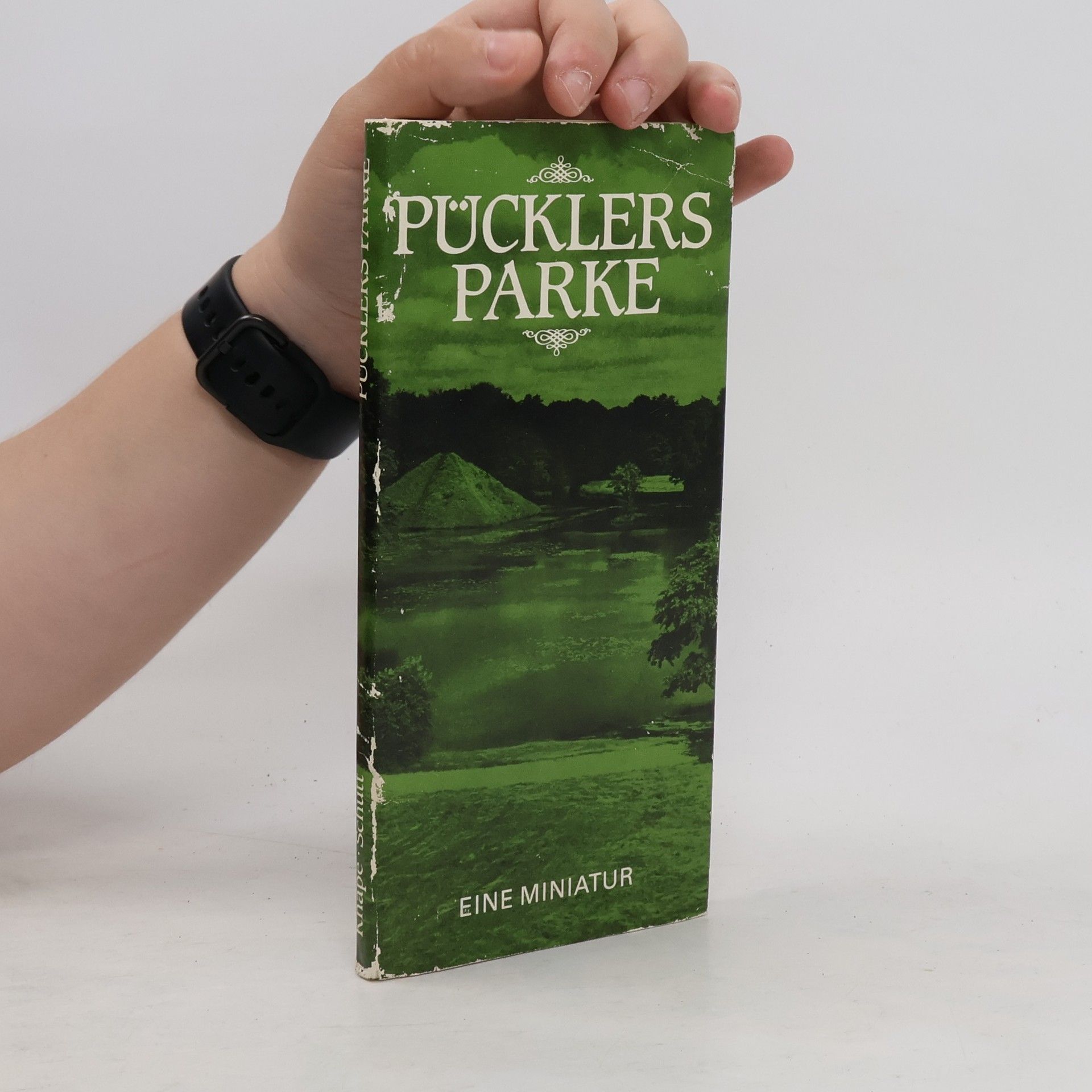 Wolfgang Knape Pücklers Parke