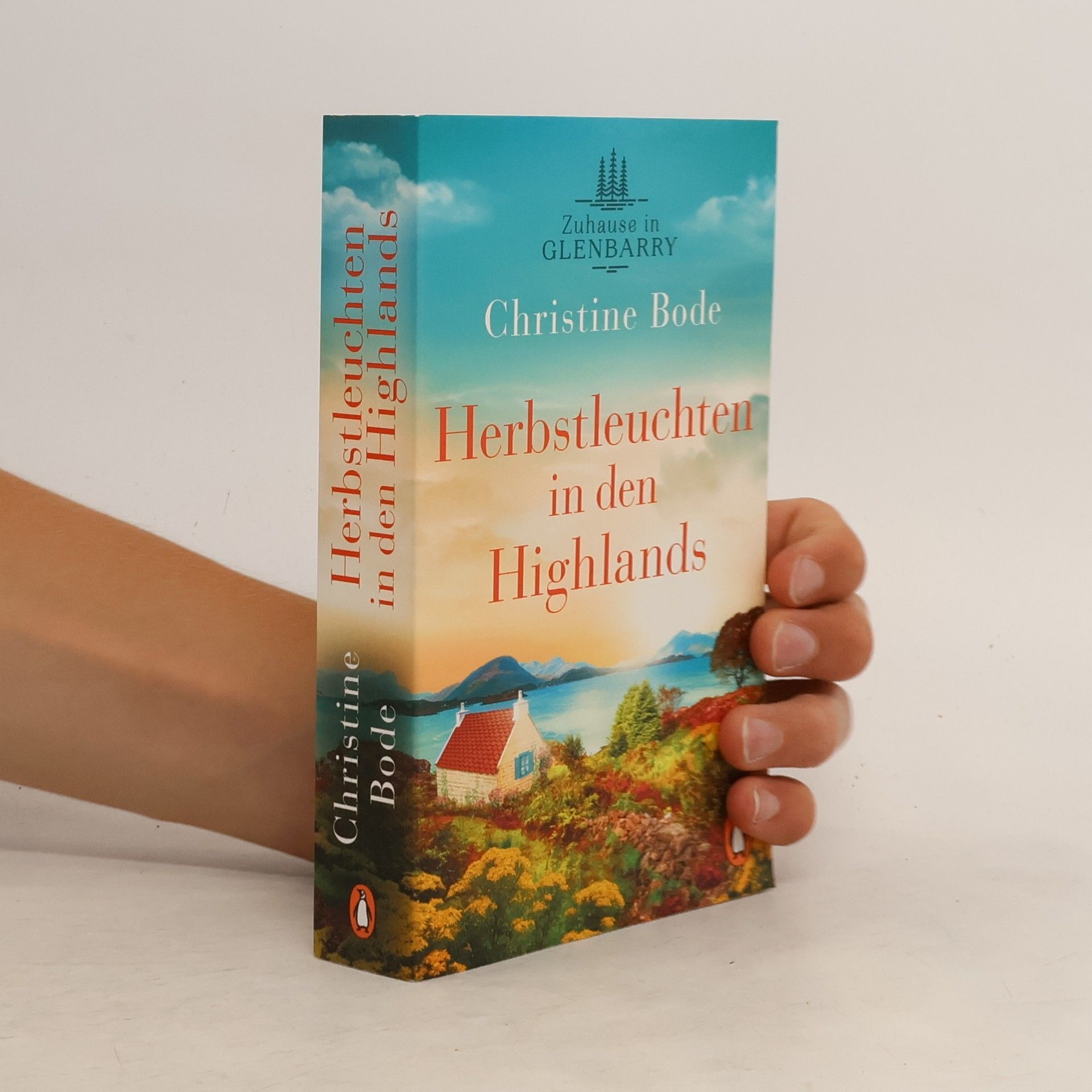 Christine Bode Herbstleuchten in den Highlands − Zuhause in Glenbarry