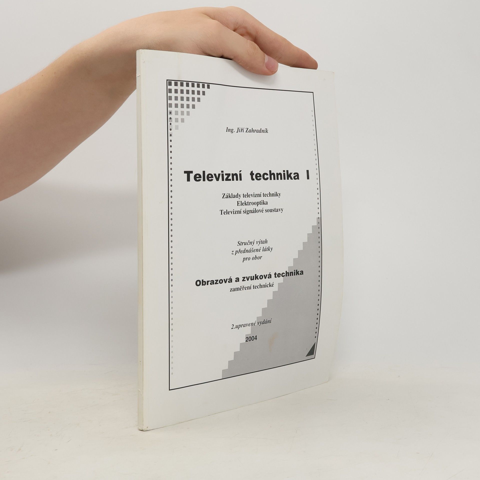 Jiří Zahradník Televizní technika I