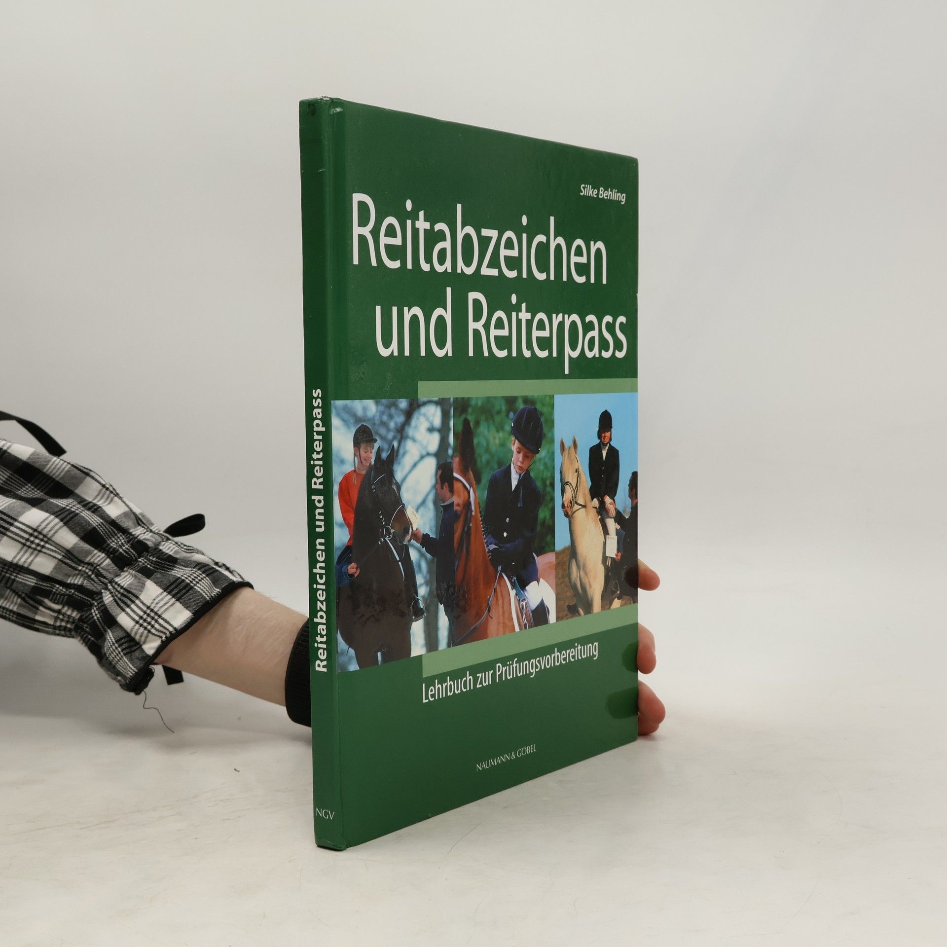 Silke Behling Reitabzeichen und Reiterpass - Lehrbuch zur Prüfungsvorbereitung