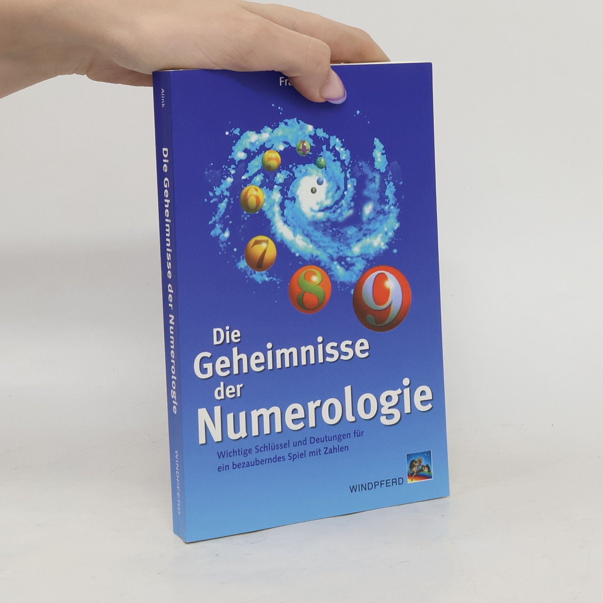 Frank Alink Die Geheimnisse der Numerologie