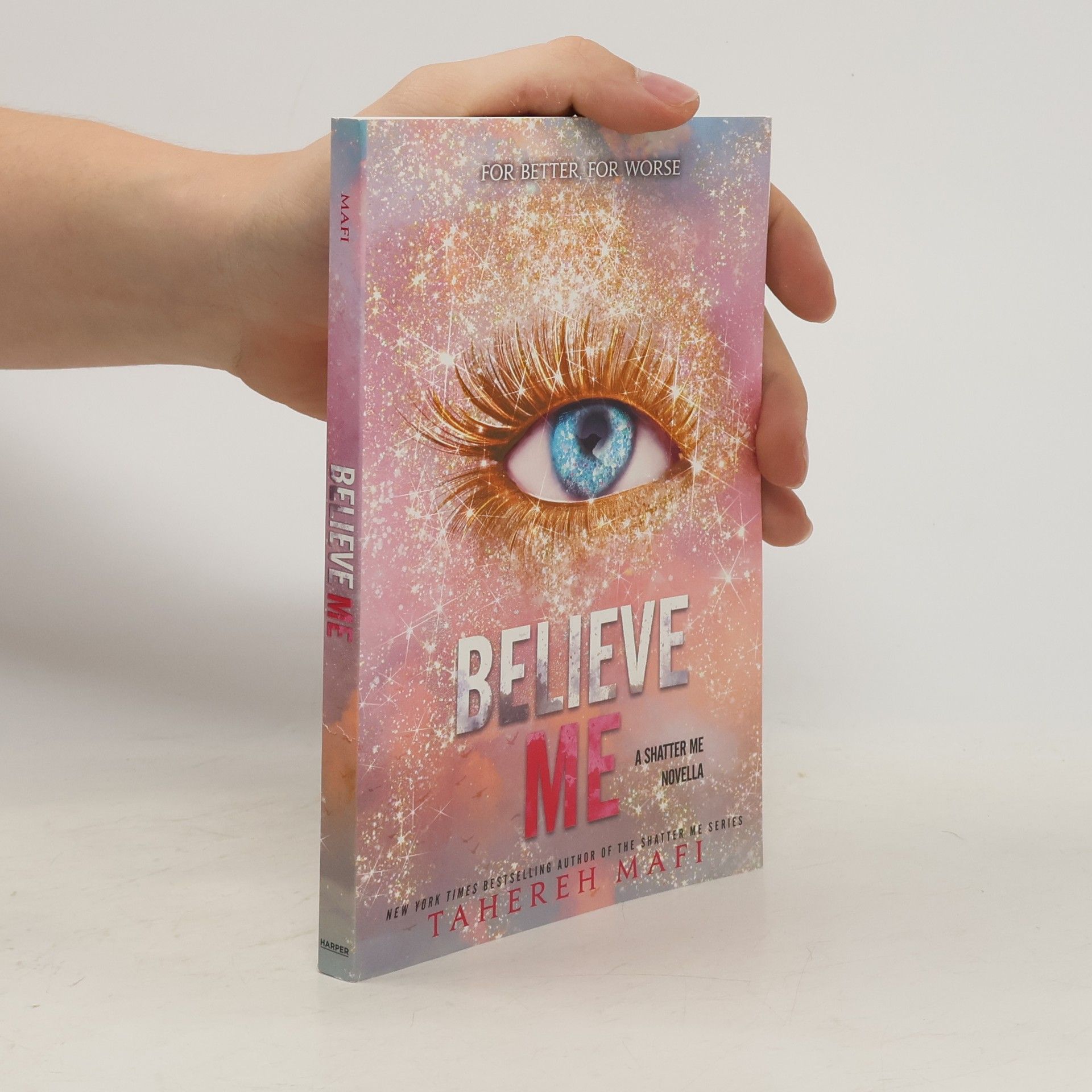 Tahereh Mafi Believe me