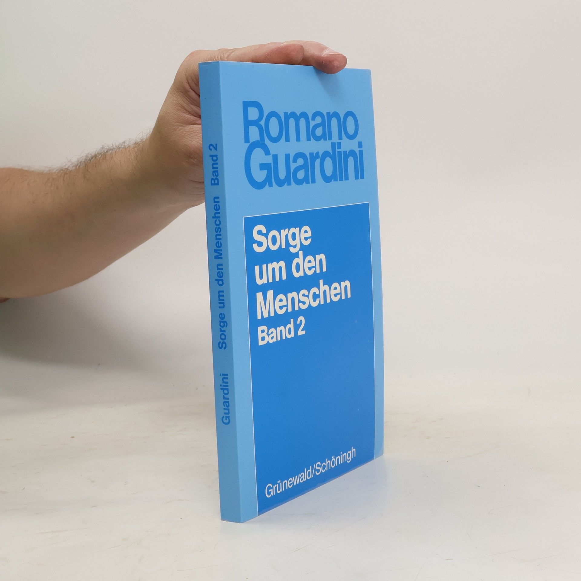 Romano Guardini Sorge um den Menschen. Band 2