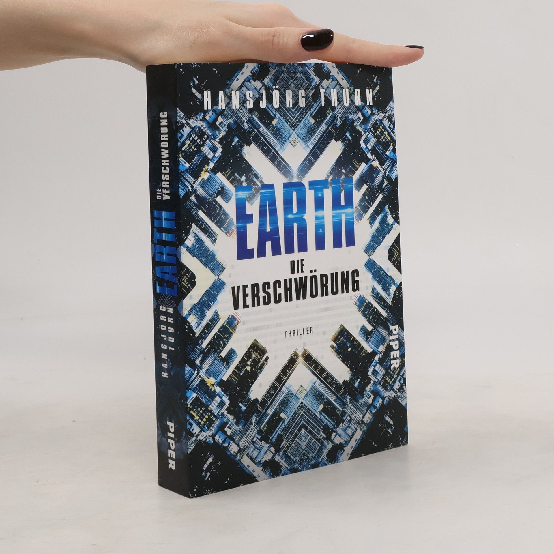 Hansjörg Thurn Earth – die Verschwörung