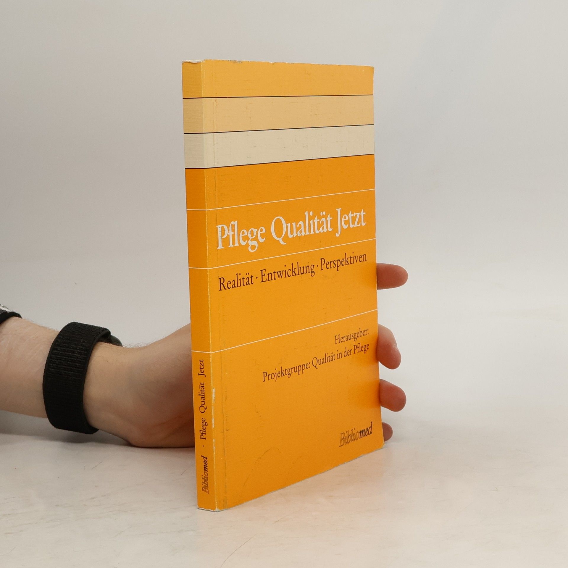 Autorenkollektiv Pflege-Qualität jetzt