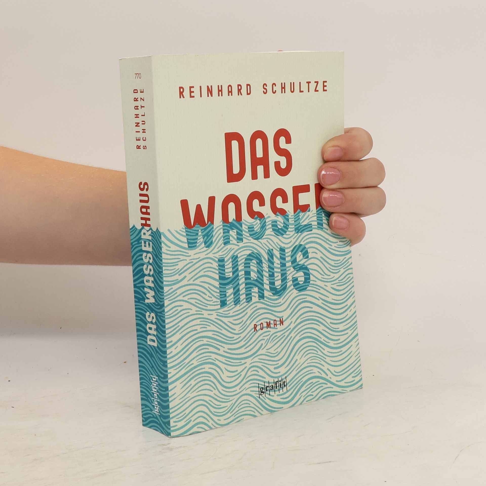 Reinhard Schultze Das Wasserhaus