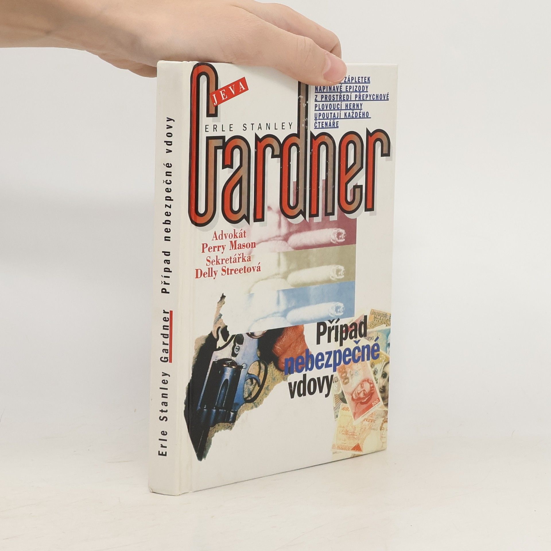 Erle Stanley Gardner Případ nebezpečné vdovy