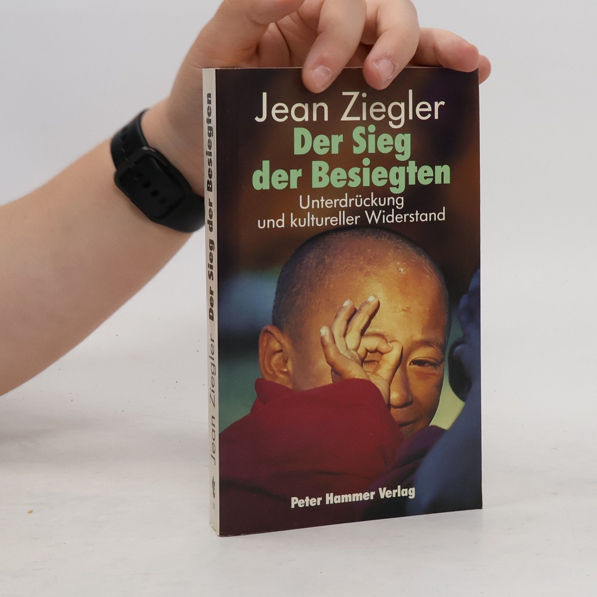 Jean Ziegler Der Sieg der Besiegten