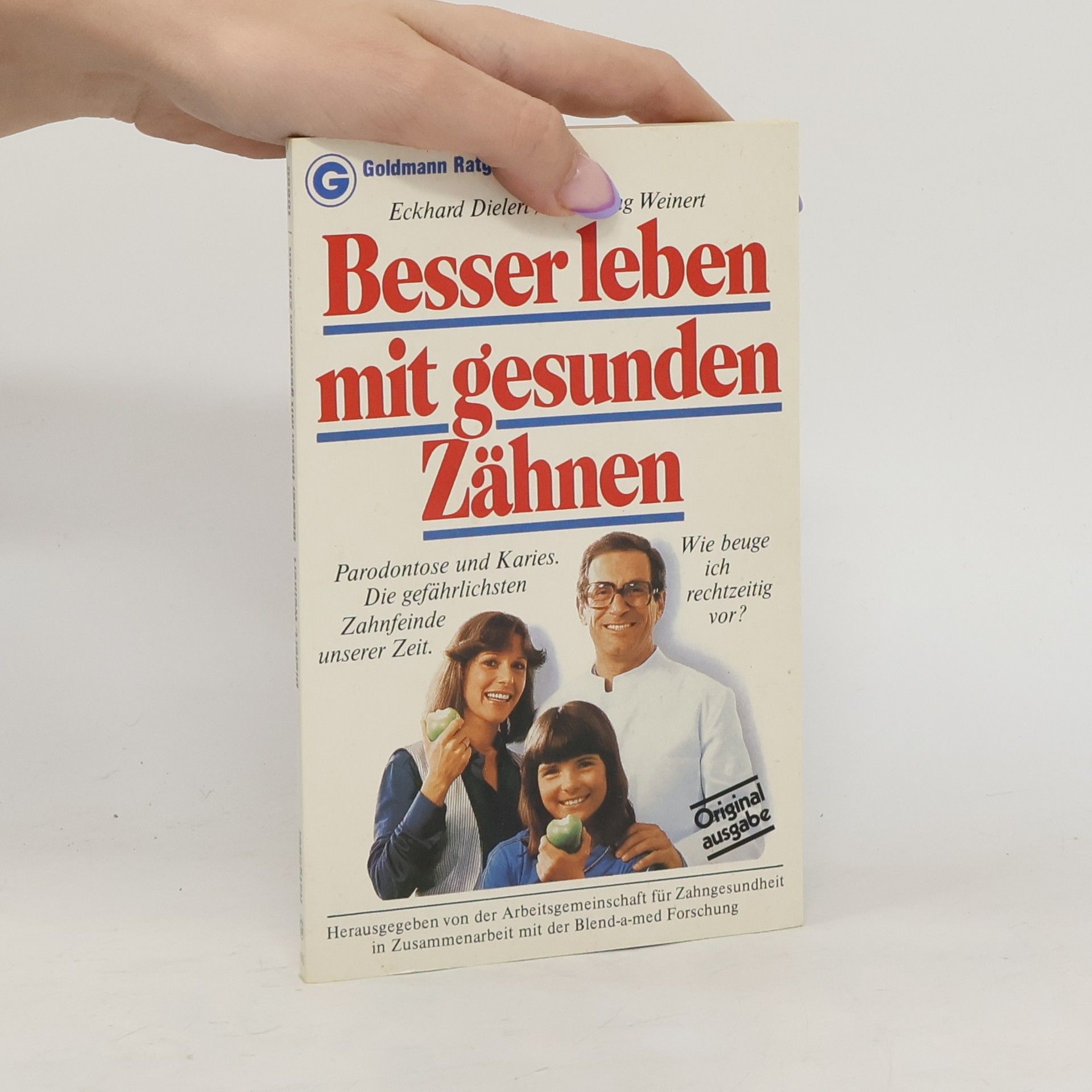 Eckhard Dielert Besser leben mit gesunden Zähnen