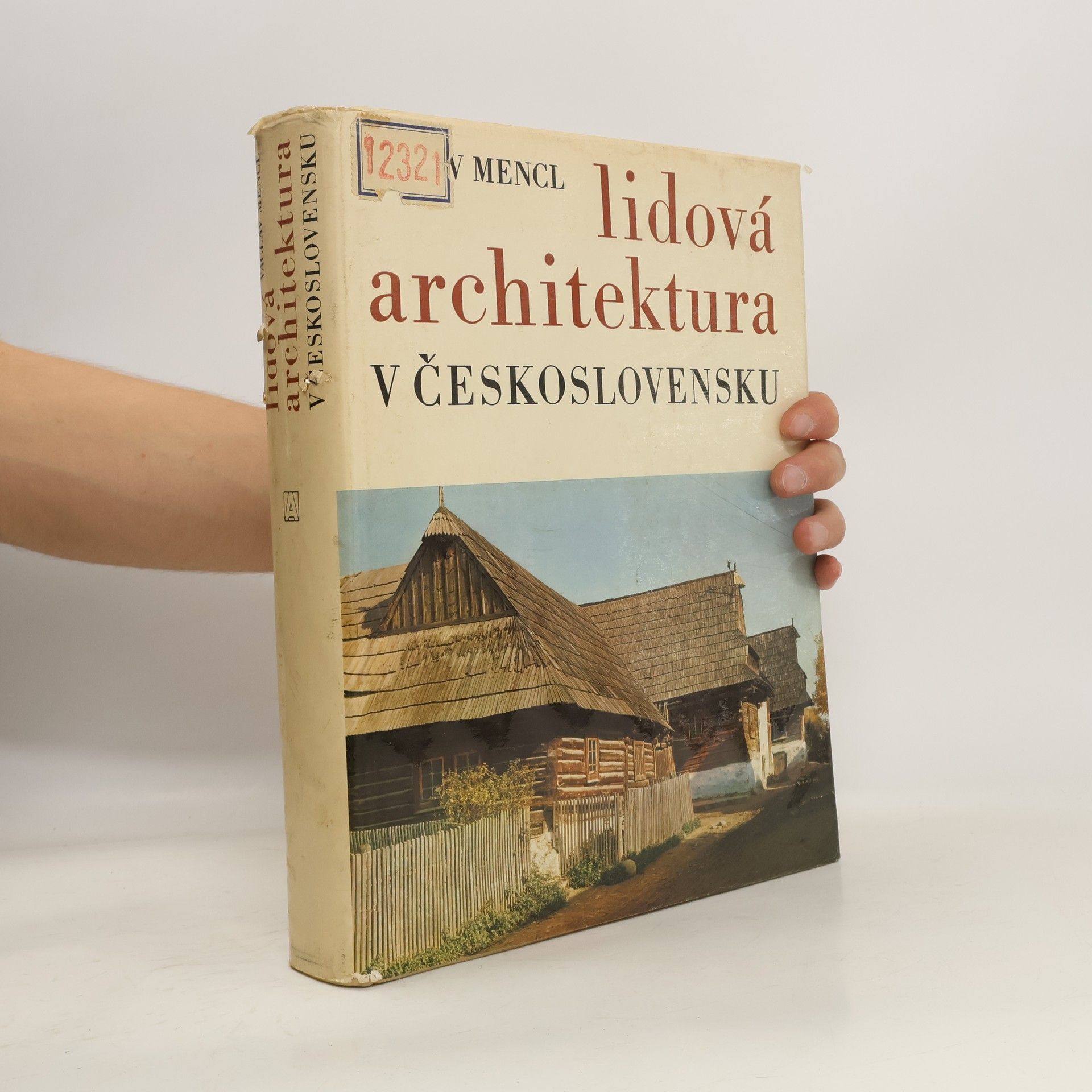 Václav Mencl Lidová architektura v Československu