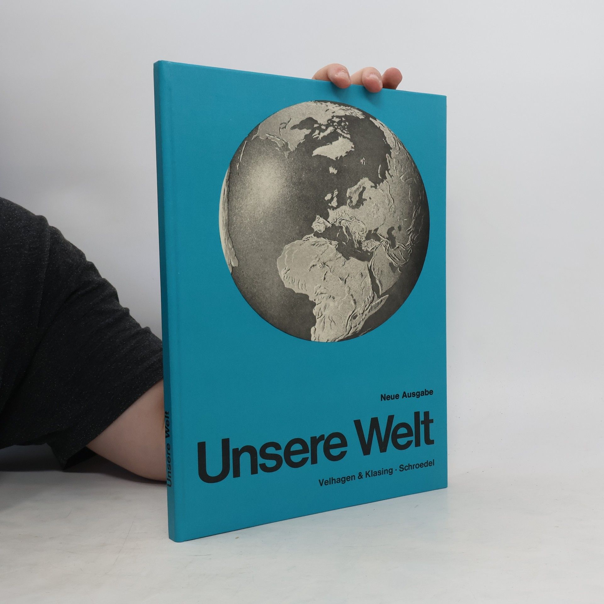 Wilhelm Grotelüschen Unsere Welt: Atlas für die Schule