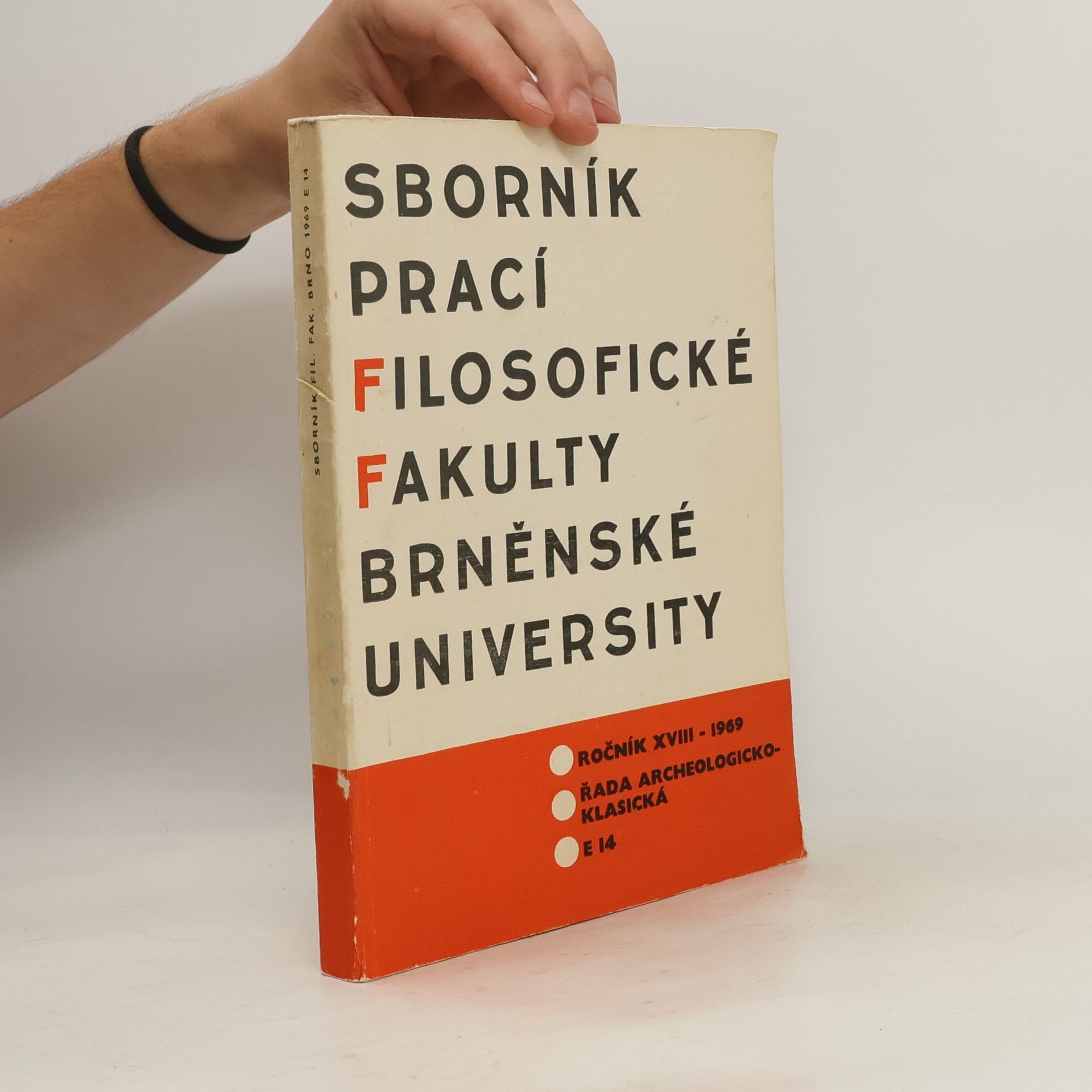 Kolektiv autorů Sborník prací filosofické fakulty Brněnské university XVIII