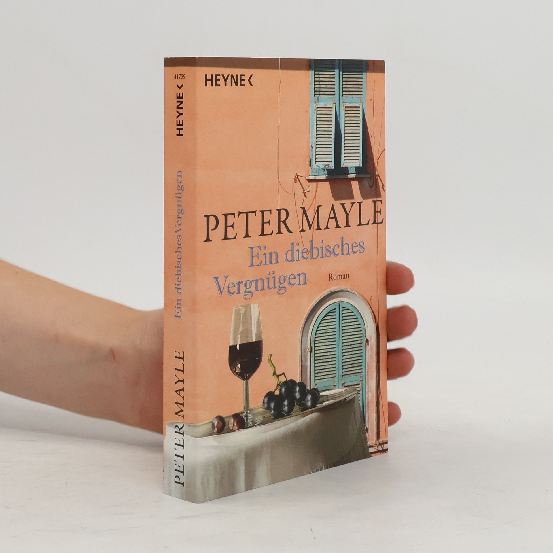 Peter Mayle Ein diebisches Vergnügen