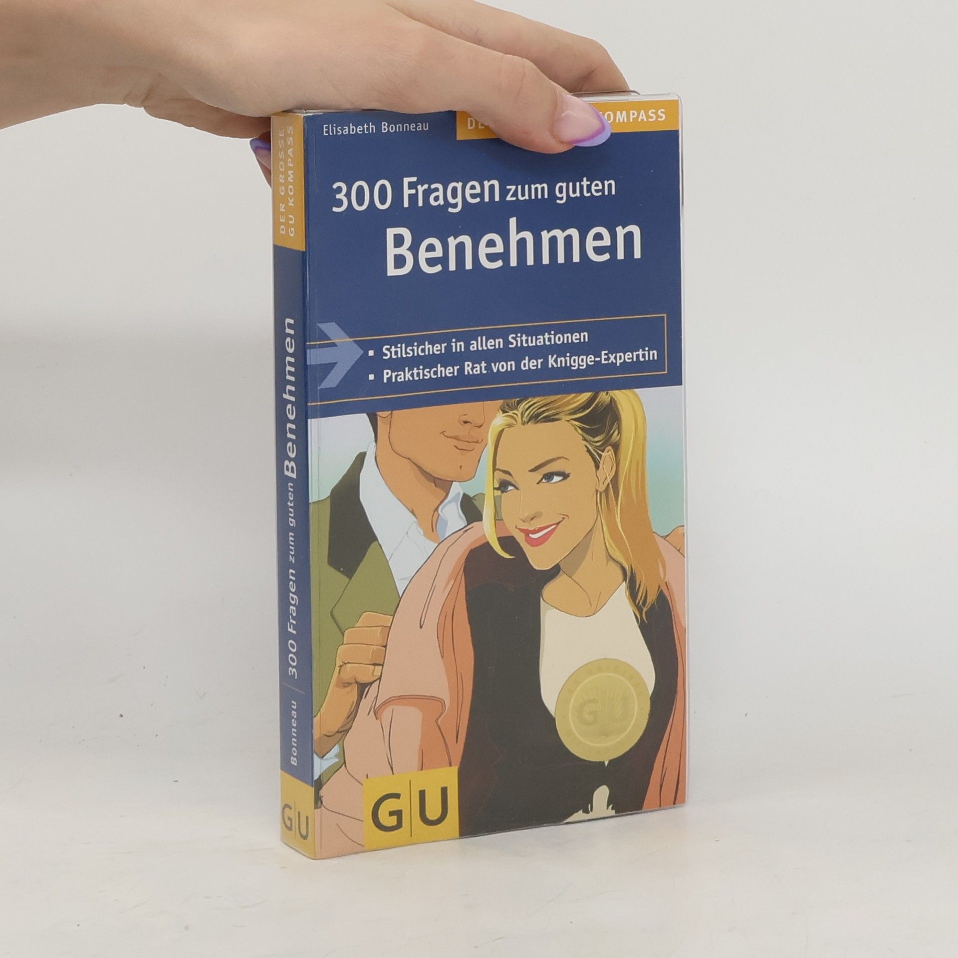 Elisabeth Bonneau 300 Fragen zum guten Benehmen