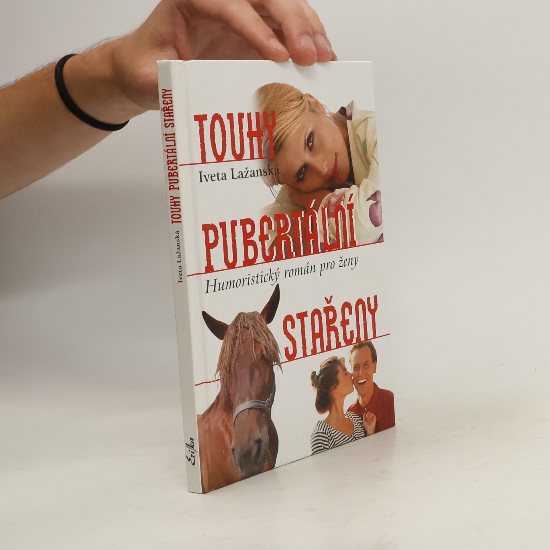 Iveta Lažanská Touhy pubertální stařeny