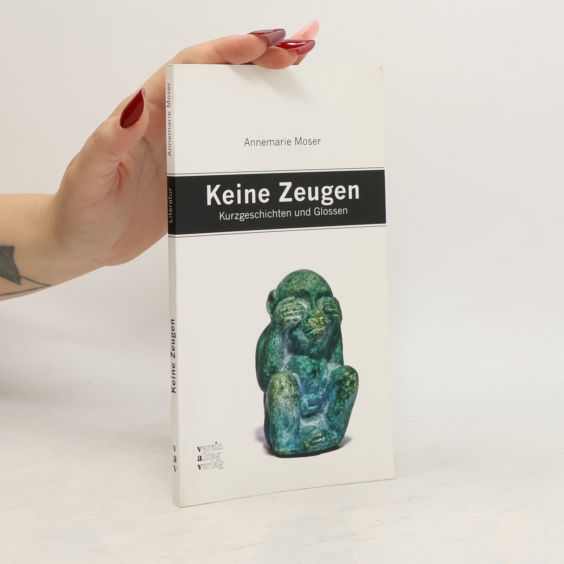 Annemarie E Moser Keine Zeugen