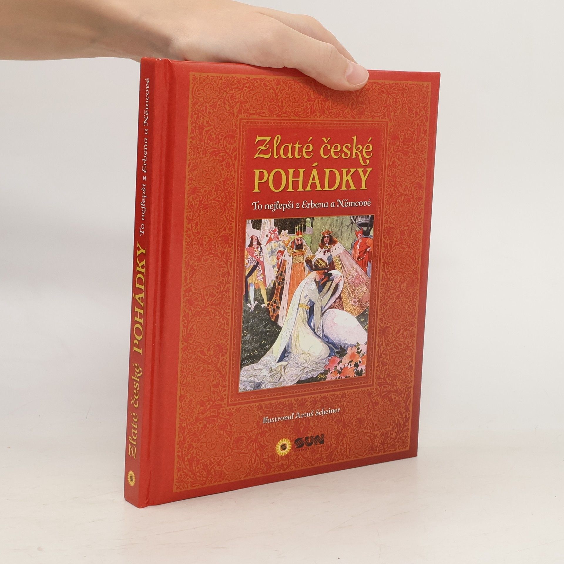 Karel Jaromír Erben Zlaté české pohádky. To nejlepší z Erbena a Němcové