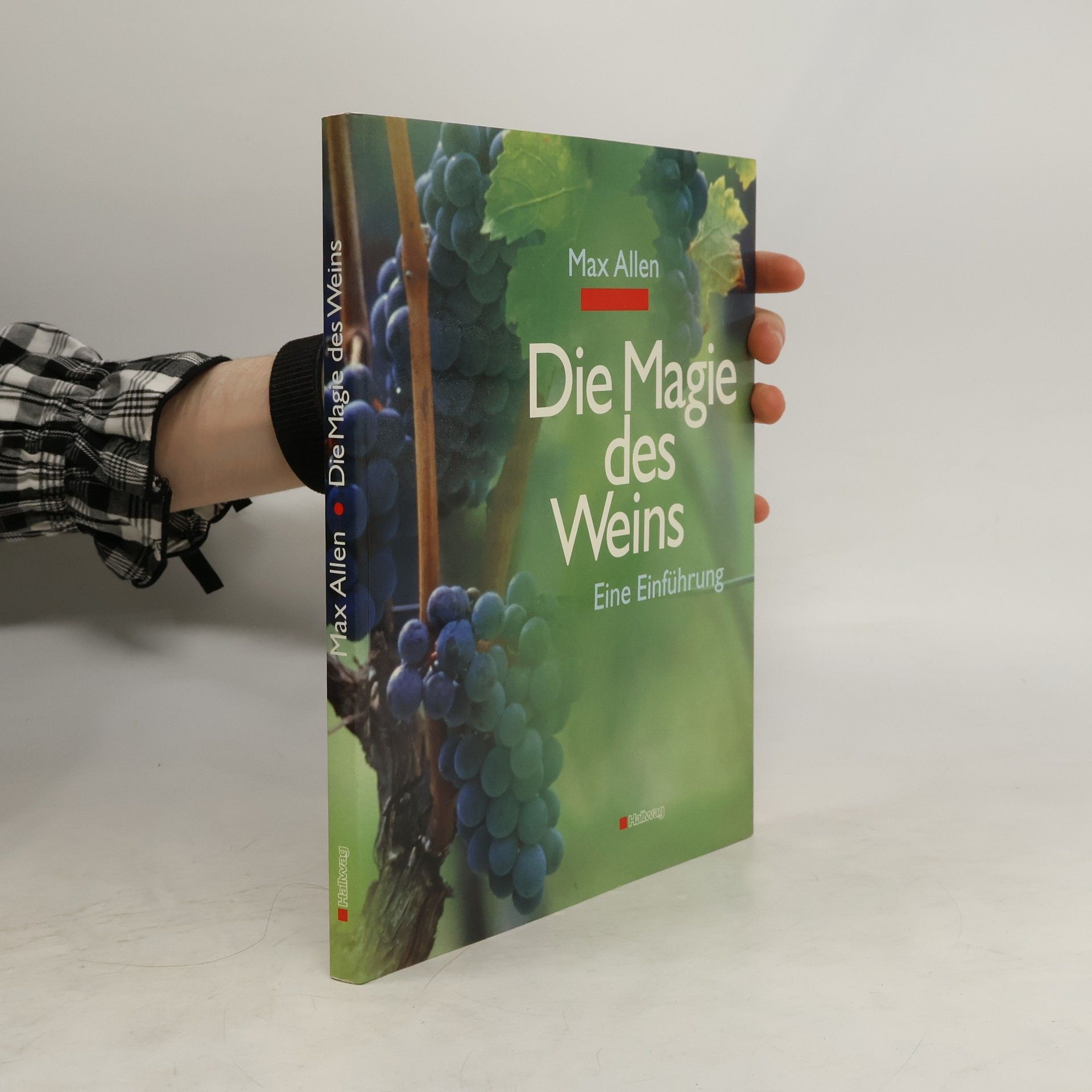 Max Allen Die Magie des Weins