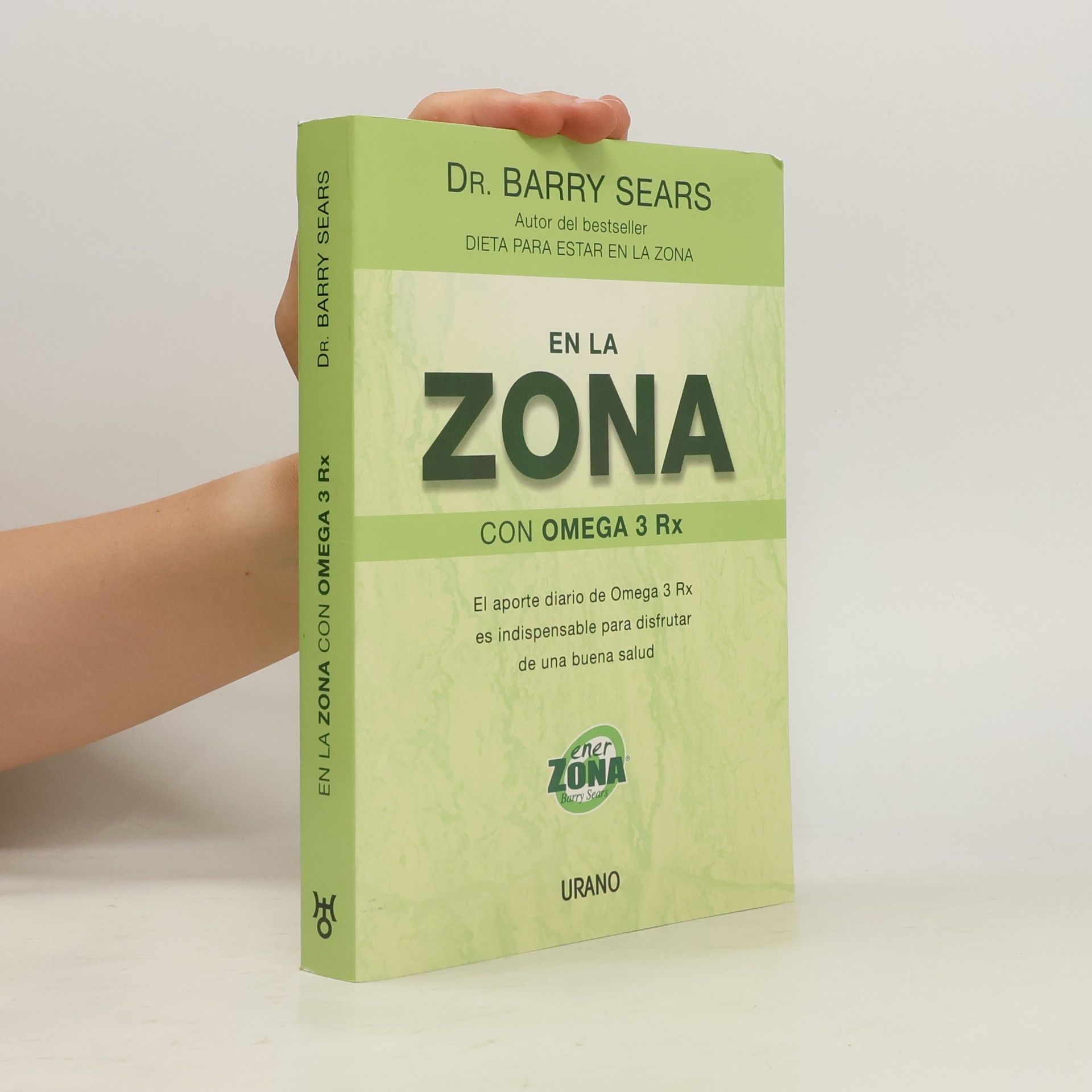 Dr. Barry Sears En la zona con Omega 3 Rx