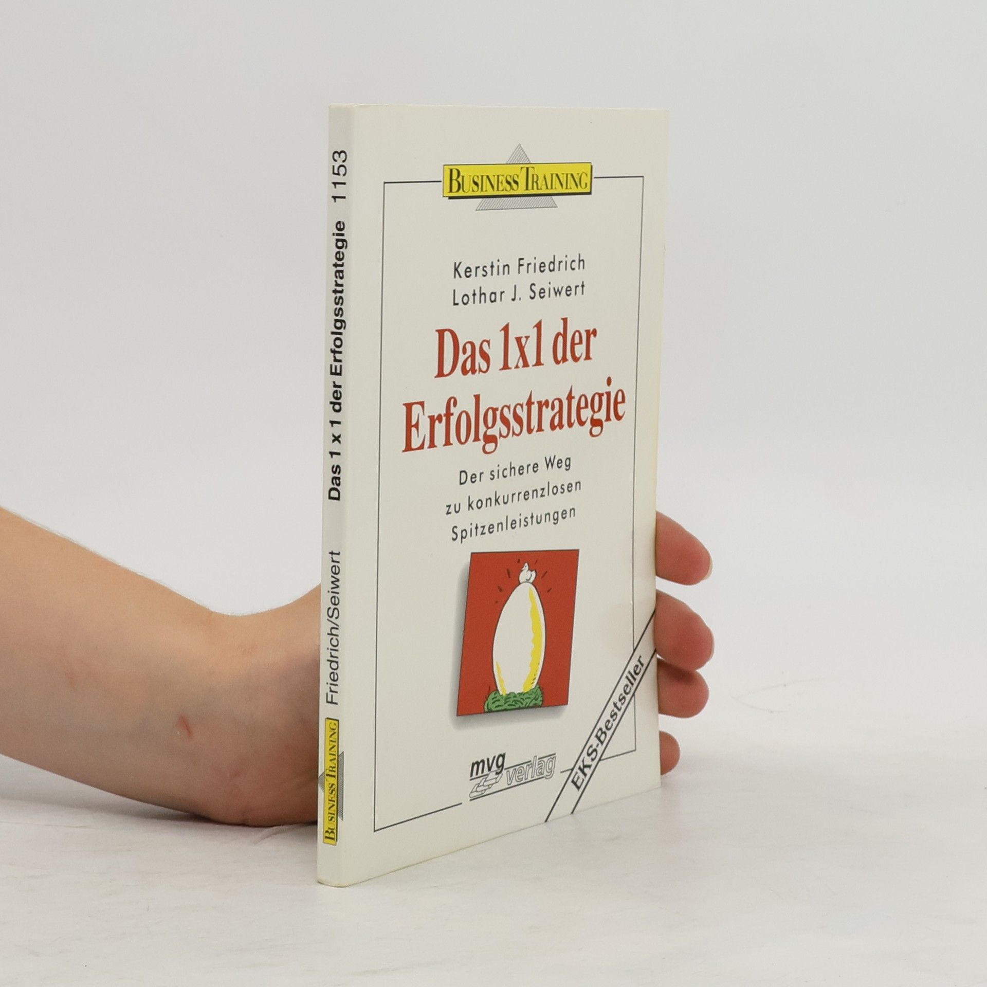 Kerstin Friedrich Das 1 x 1 der Erfolgsstrategie