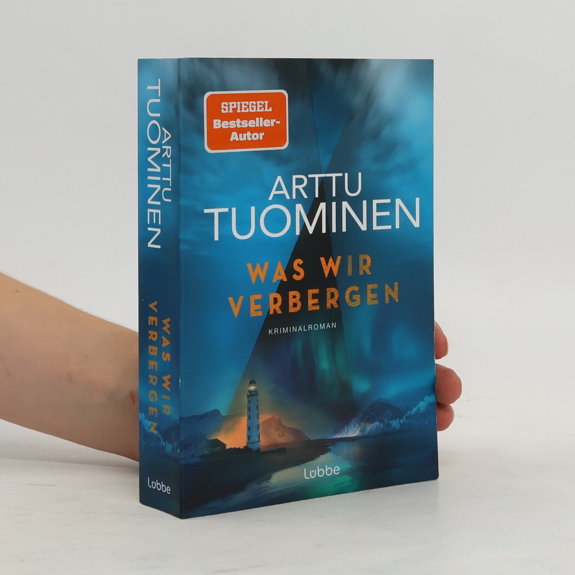 Arttu Tuominen Was wir verbergen