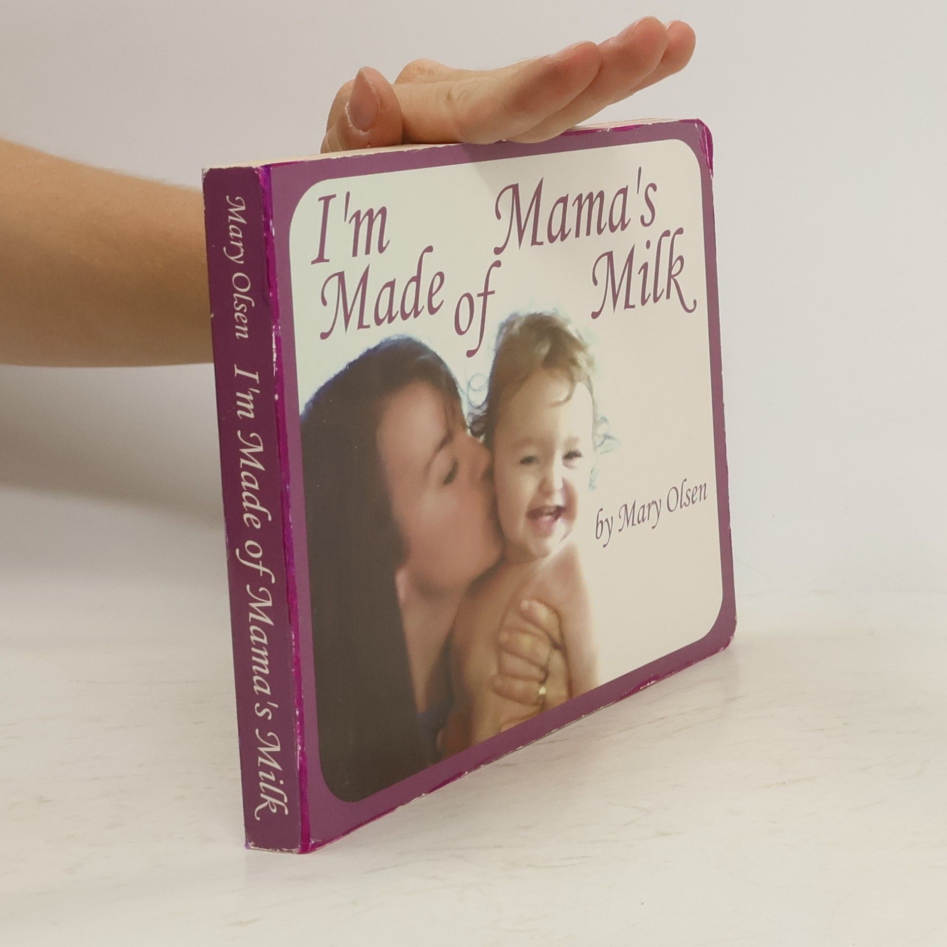 Mary Olsen I'm Made of Mama's Milk