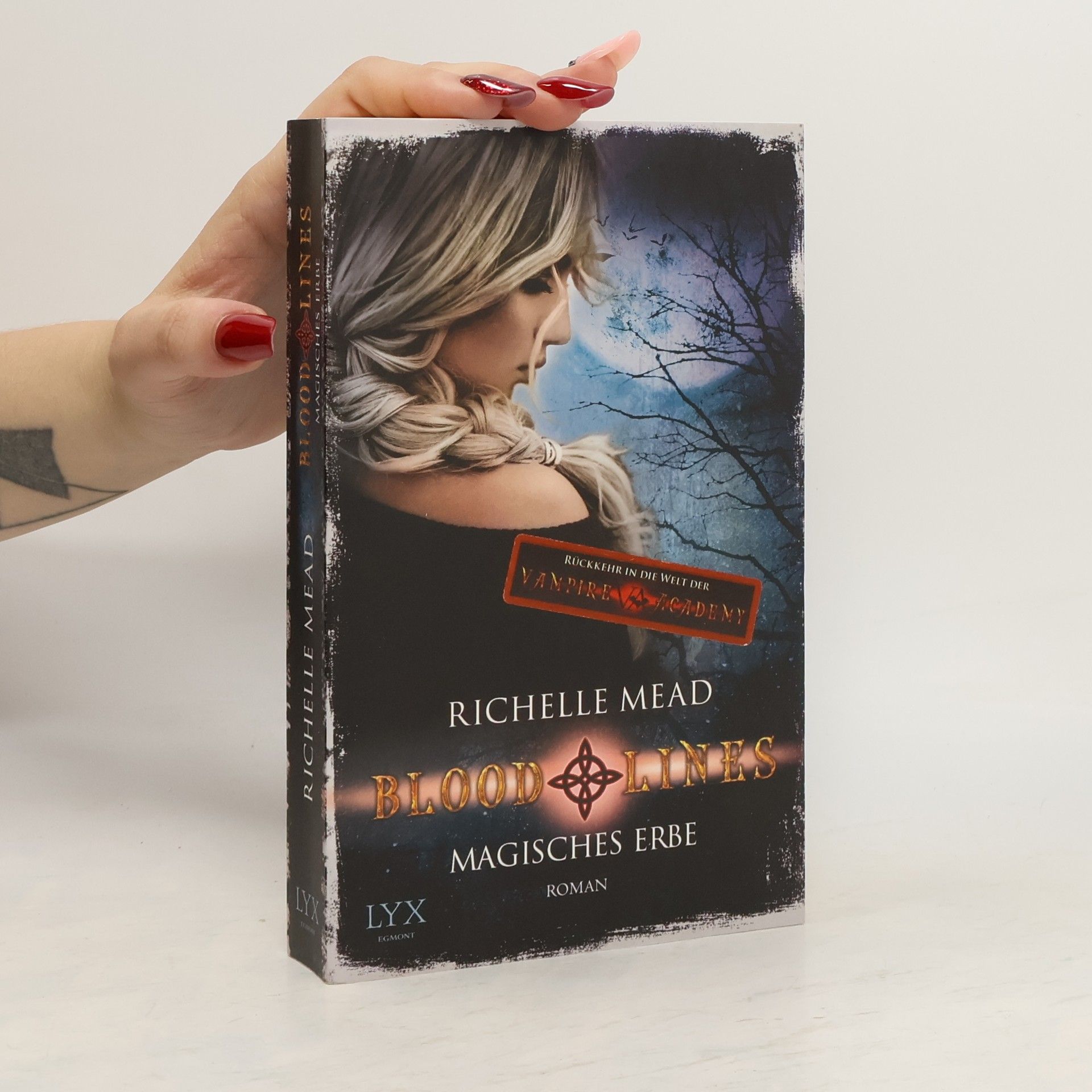 Richelle Mead Bloodlines. Magisches Erbe