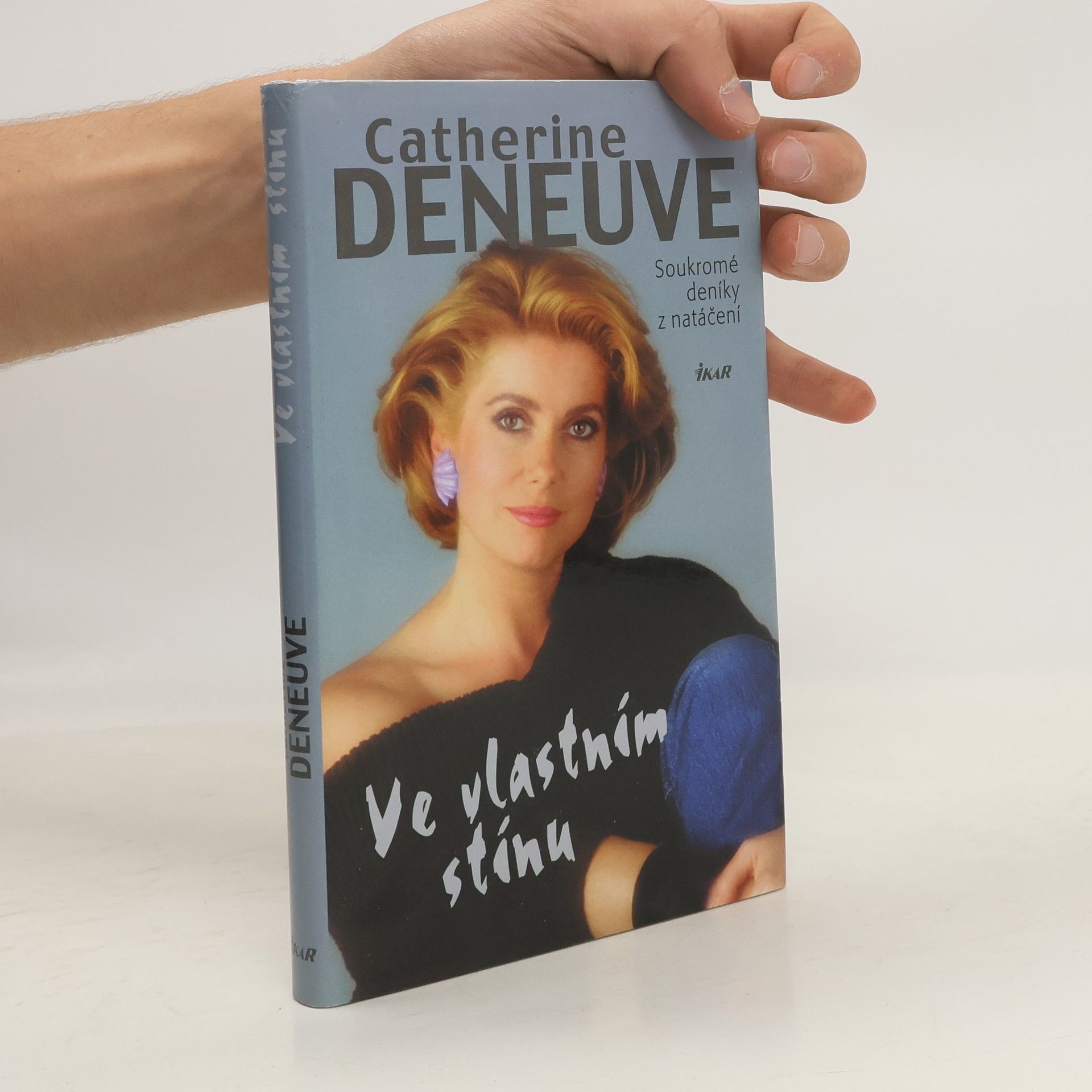 Catherine Deneuve Ve vlastním stínu : soukromé deníky z natáčení