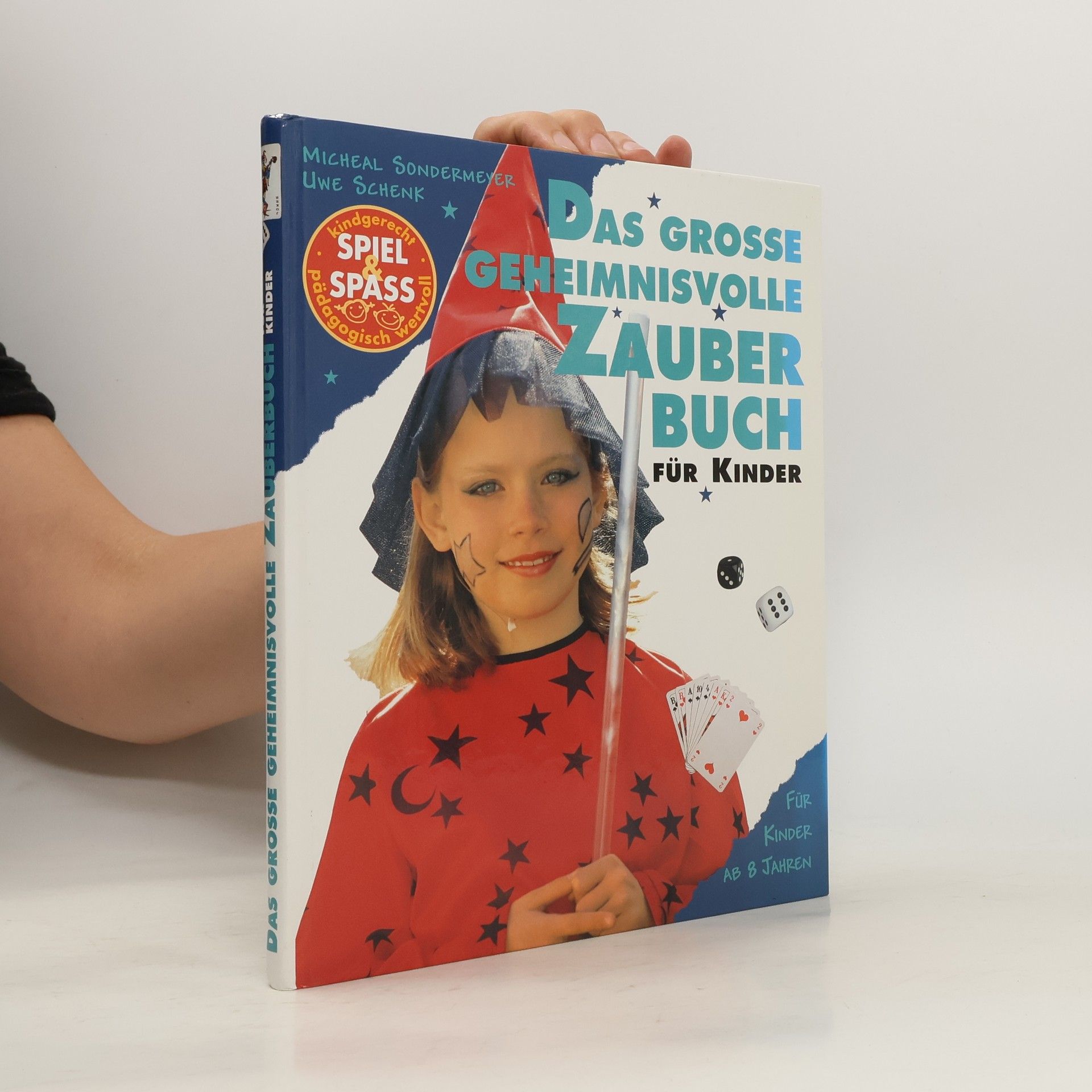 Uwe Schenk Das grosse geheimnisvolle Zauberbuch für Kinder