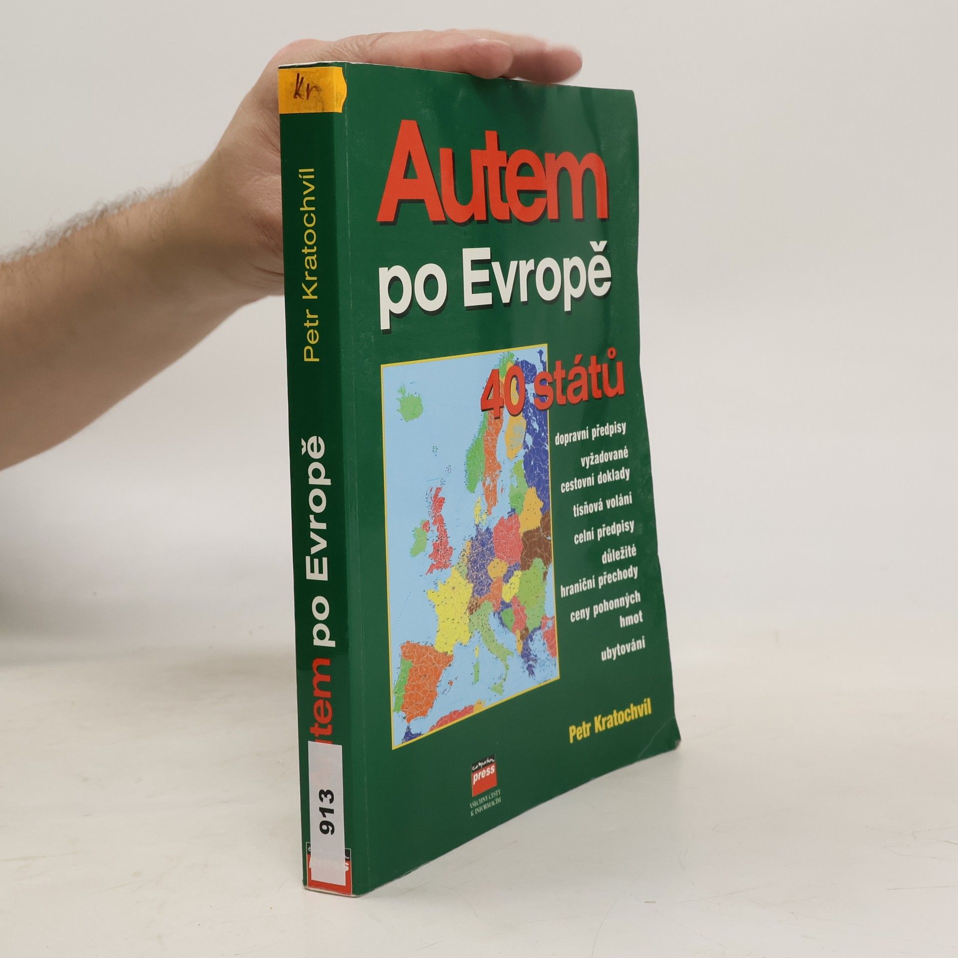 Petr Kratochvíl Autem po Evropě