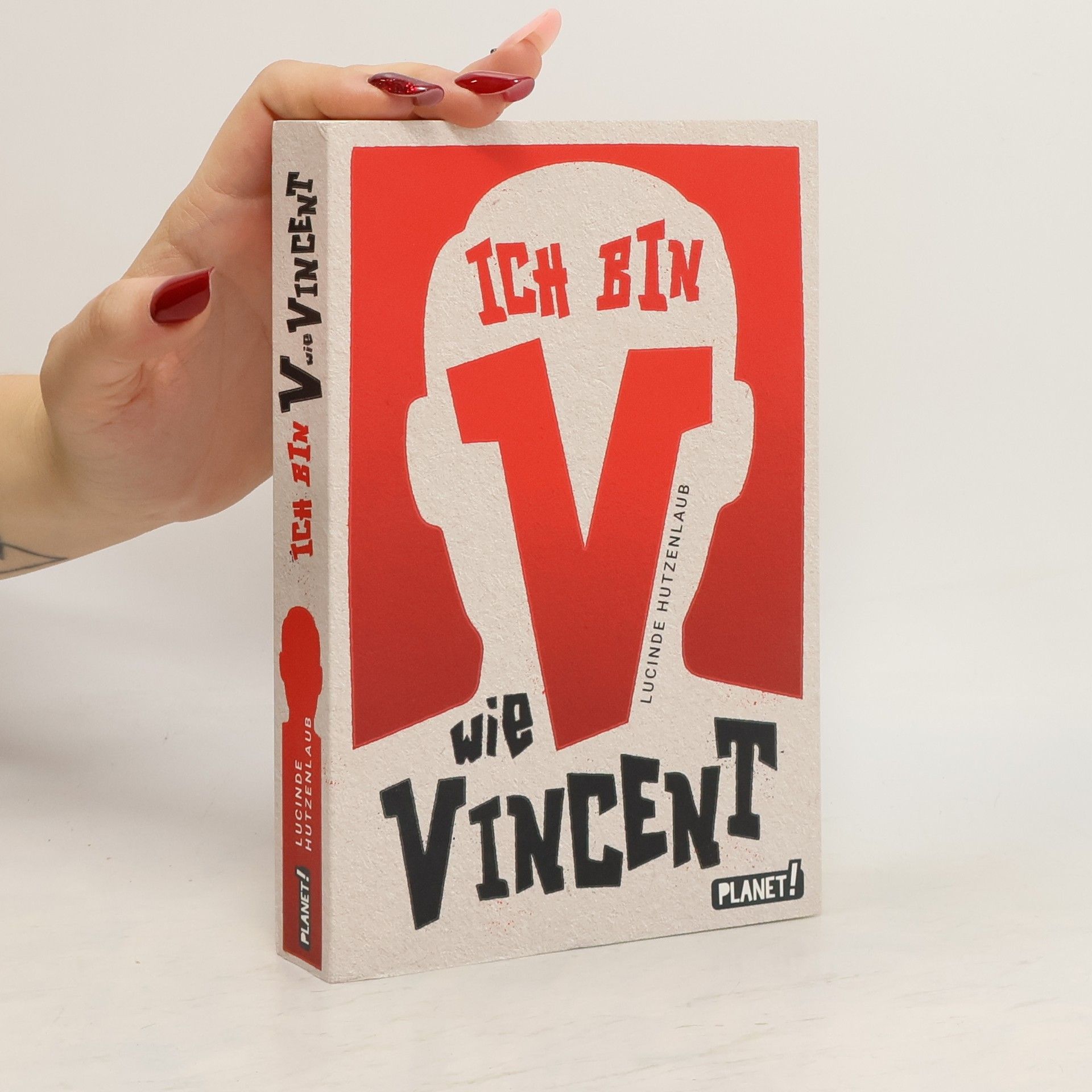 Lucinde Hutzenlaub Ich bin V wie Vincent